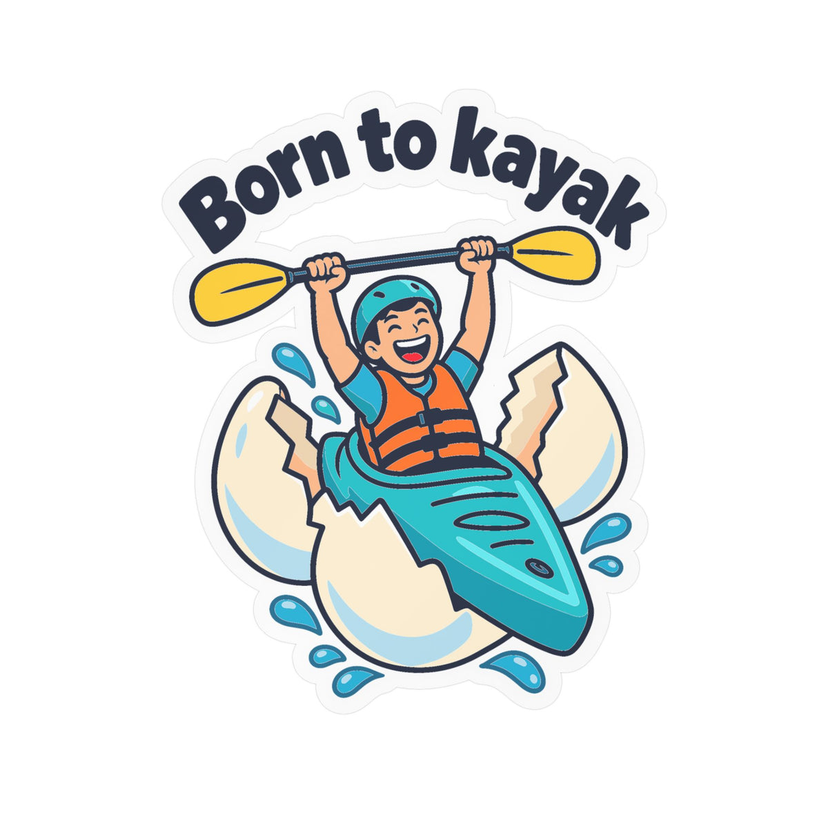 Kayak Sticker - Born to Kayak Decals for Kayaking and Rowing Enthusiasts, Kayaker Design for Laptop or Water Bottle
