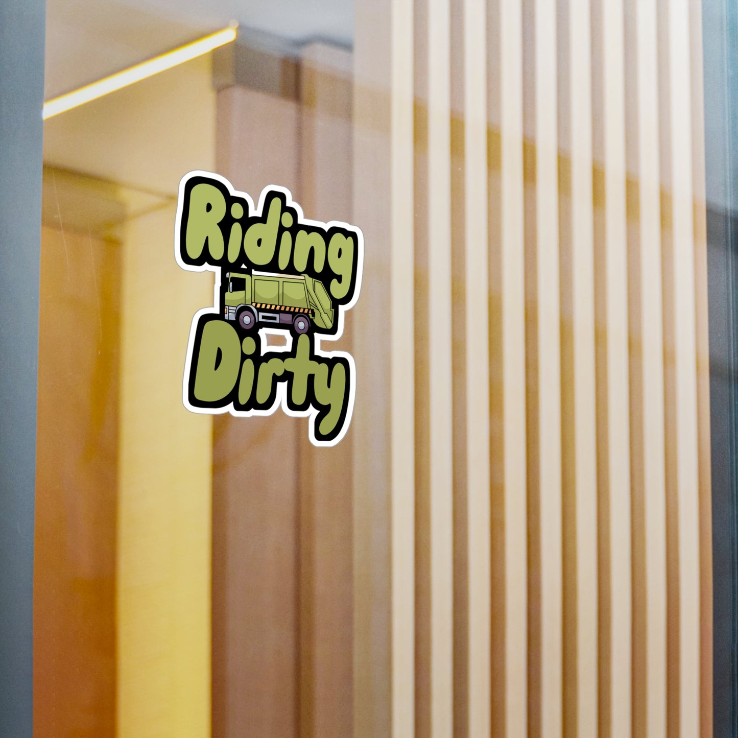Riding Dirty - Garbage Sticker for Wall, Laptop, Window, Truck, Car Garbage Gift Vinyl Truck Decal Sticker