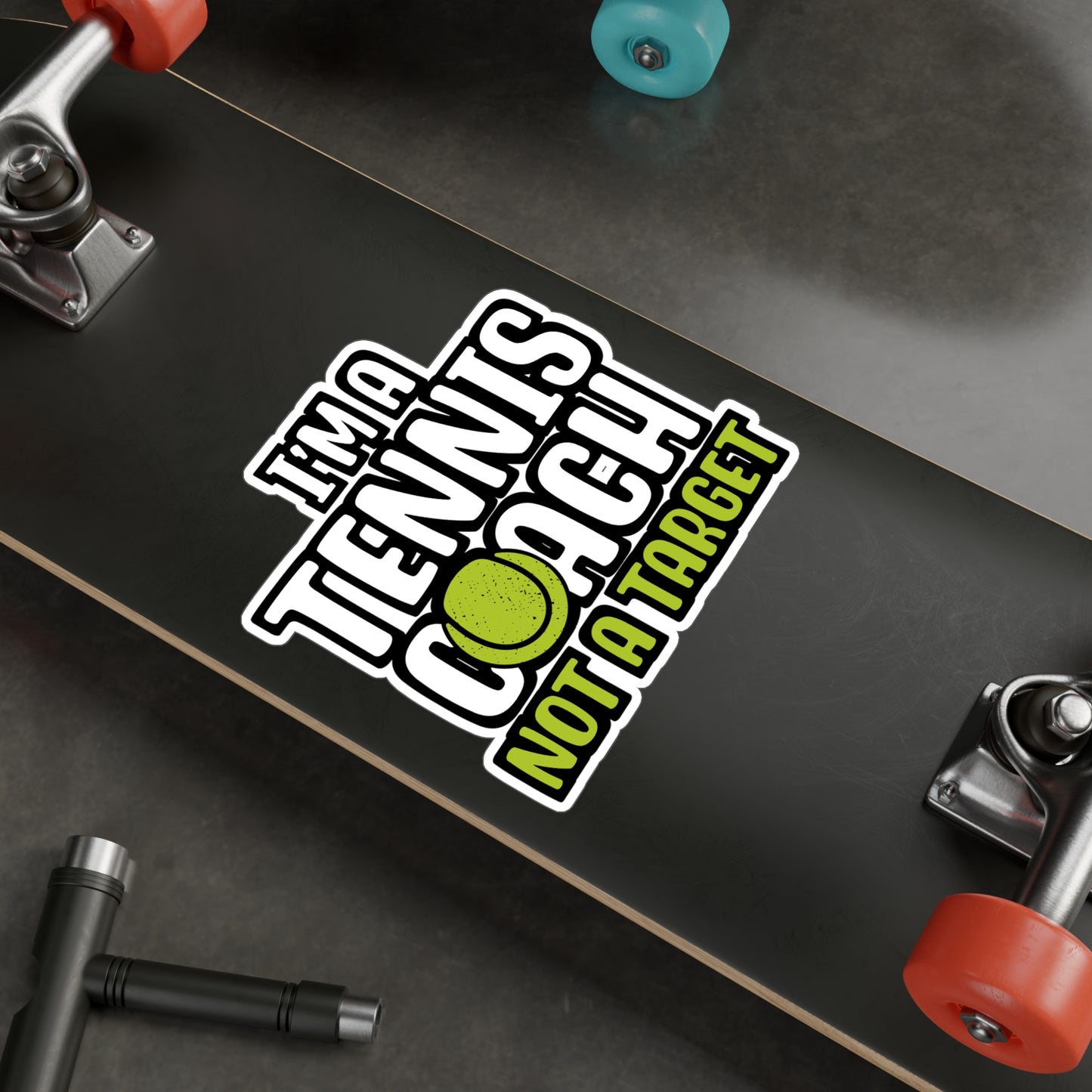 I'm A Tennis Coach Not A Target - Tennis Sticker for Wall, Laptop, Window, Truck, Car Tennis Gift Vinyl Love Decal Sticker