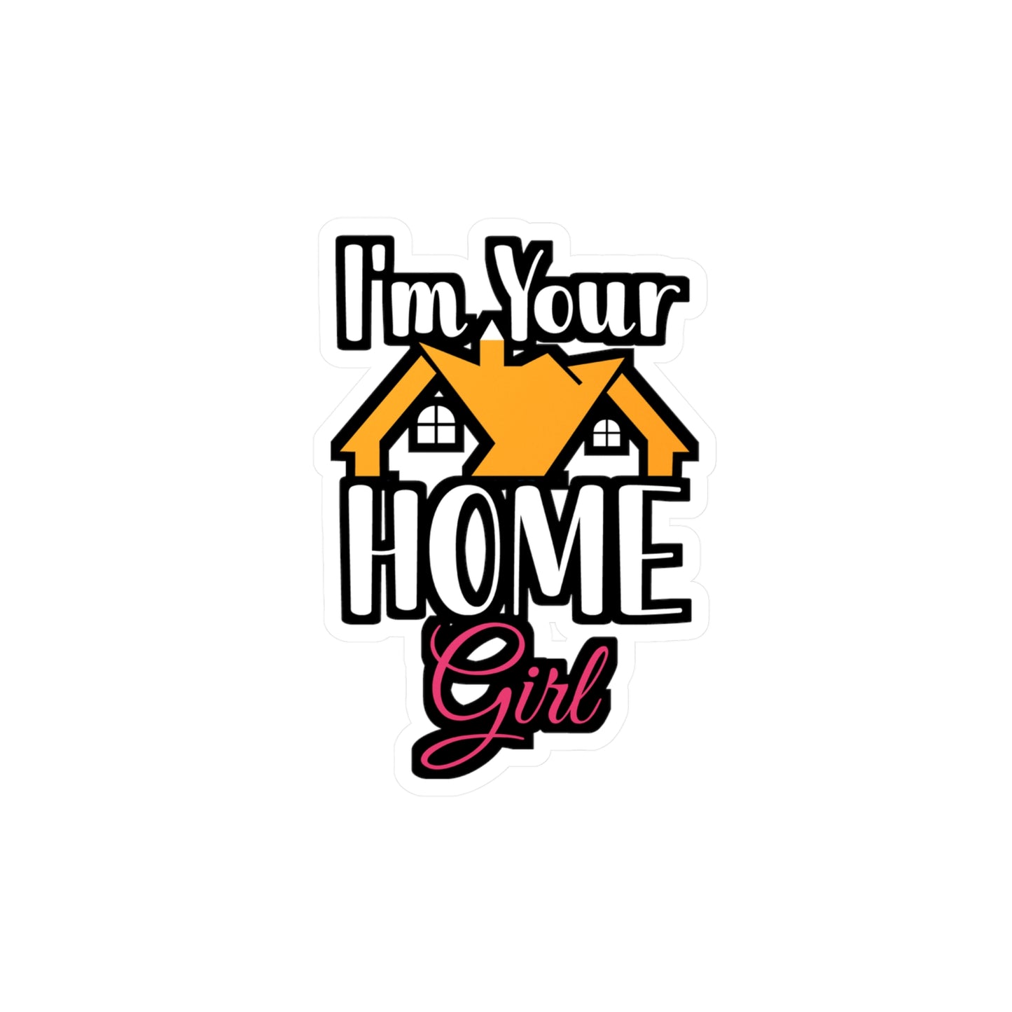 I‘m Your Home Girl - Architecture Sticker for Wall, Laptop, Window, Truck, Car Architecture Gift Vinyl Travel Decal Sticker