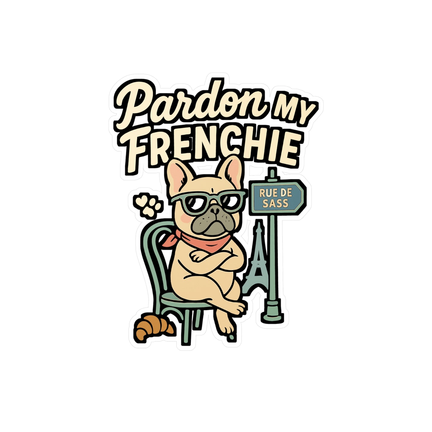 French Bulldog Sticker – "Pardon My Frenchie" Funny Decals for Laptop, Water Bottle, Pets, Vinyl Dog Decor, Waterproof Frenchie Gift