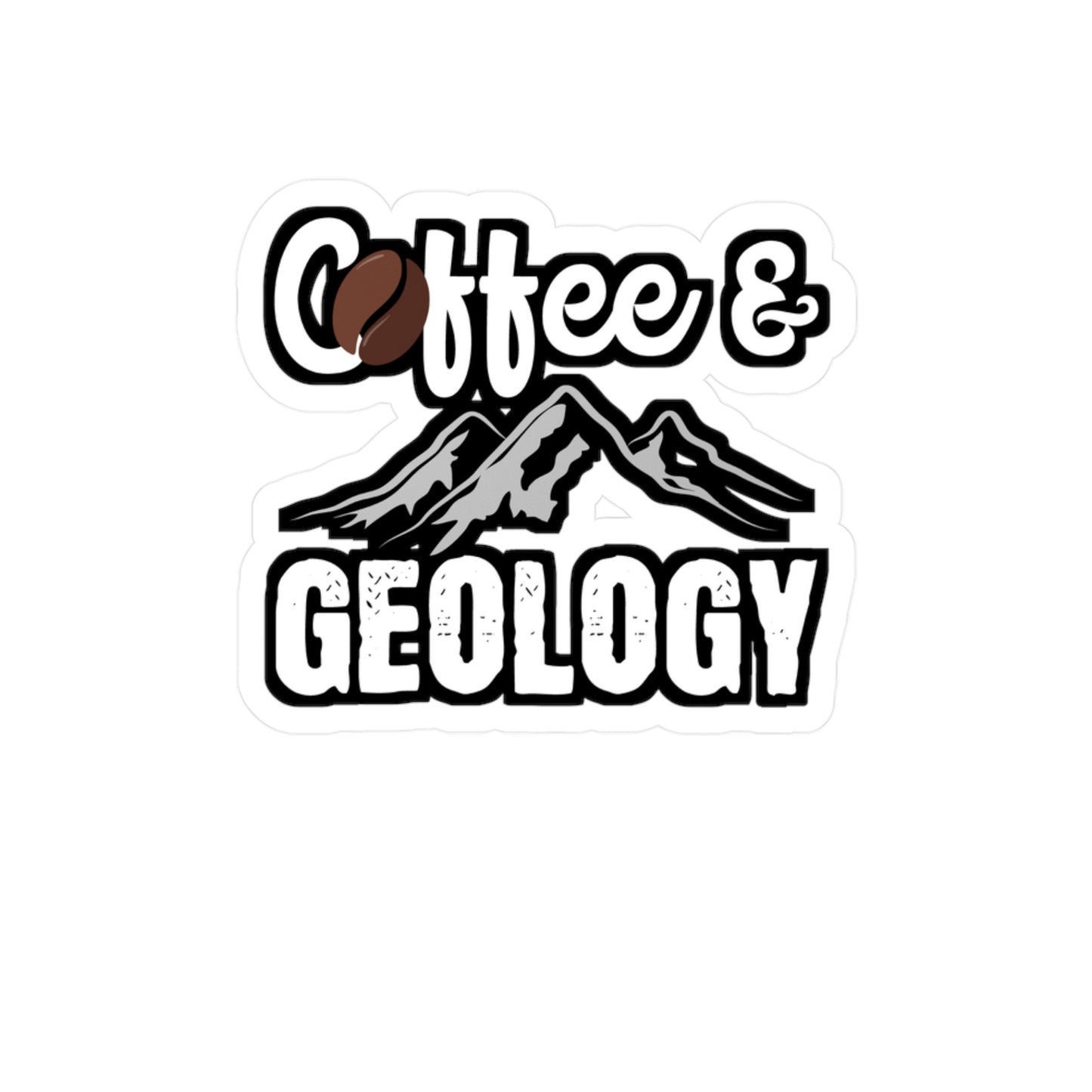 Coffee & Geology - Geology Sticker for Car Window Laptop Sticker. Water Bottle Sticker, Vinyl Geologist Decal, Rocks Sticker - Geology Gift