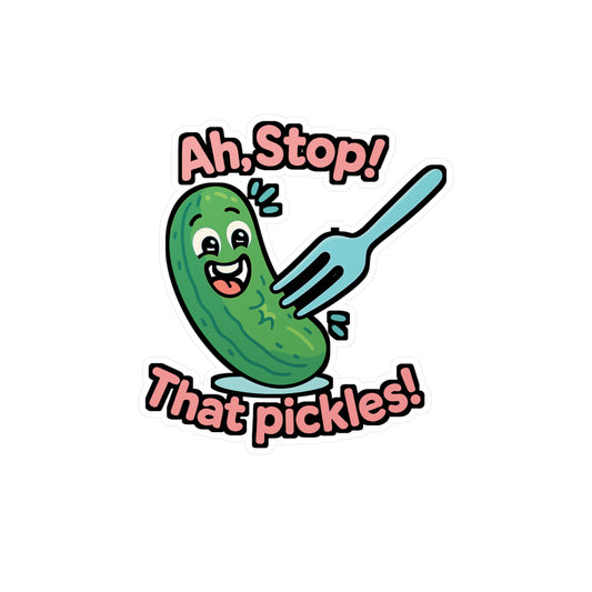Pickle Sticker – "Ah Stop That Pickles" Quirky Cartoon Decals, Fun Pun Waterproof Vinyl for Laptop, Water Bottle