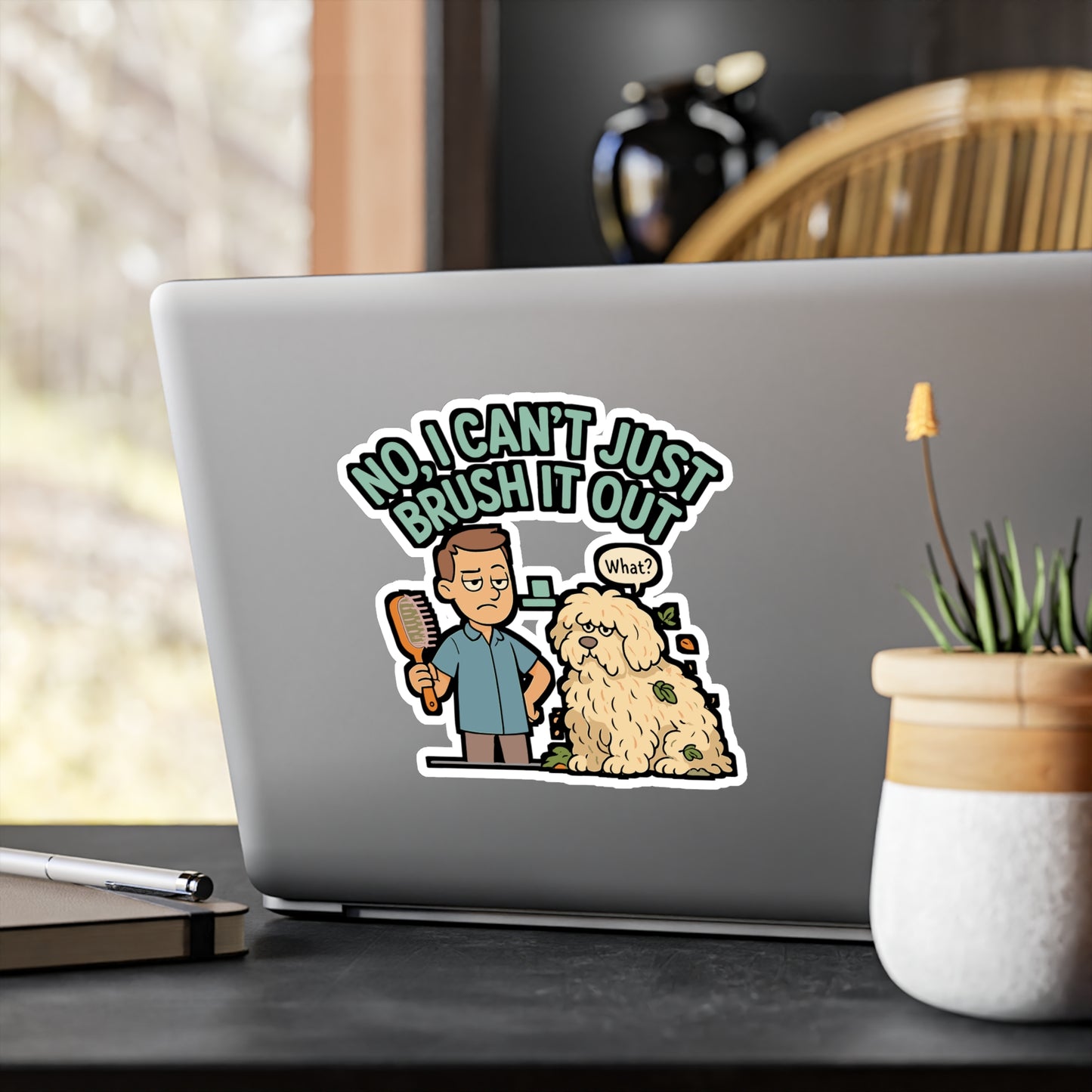 Dog Groomer Sticker – “No I Can’t Just Brush It Out” Decal, Waterproof Vinyl for Laptop, Water Bottle, Pet Grooming Salon Decor