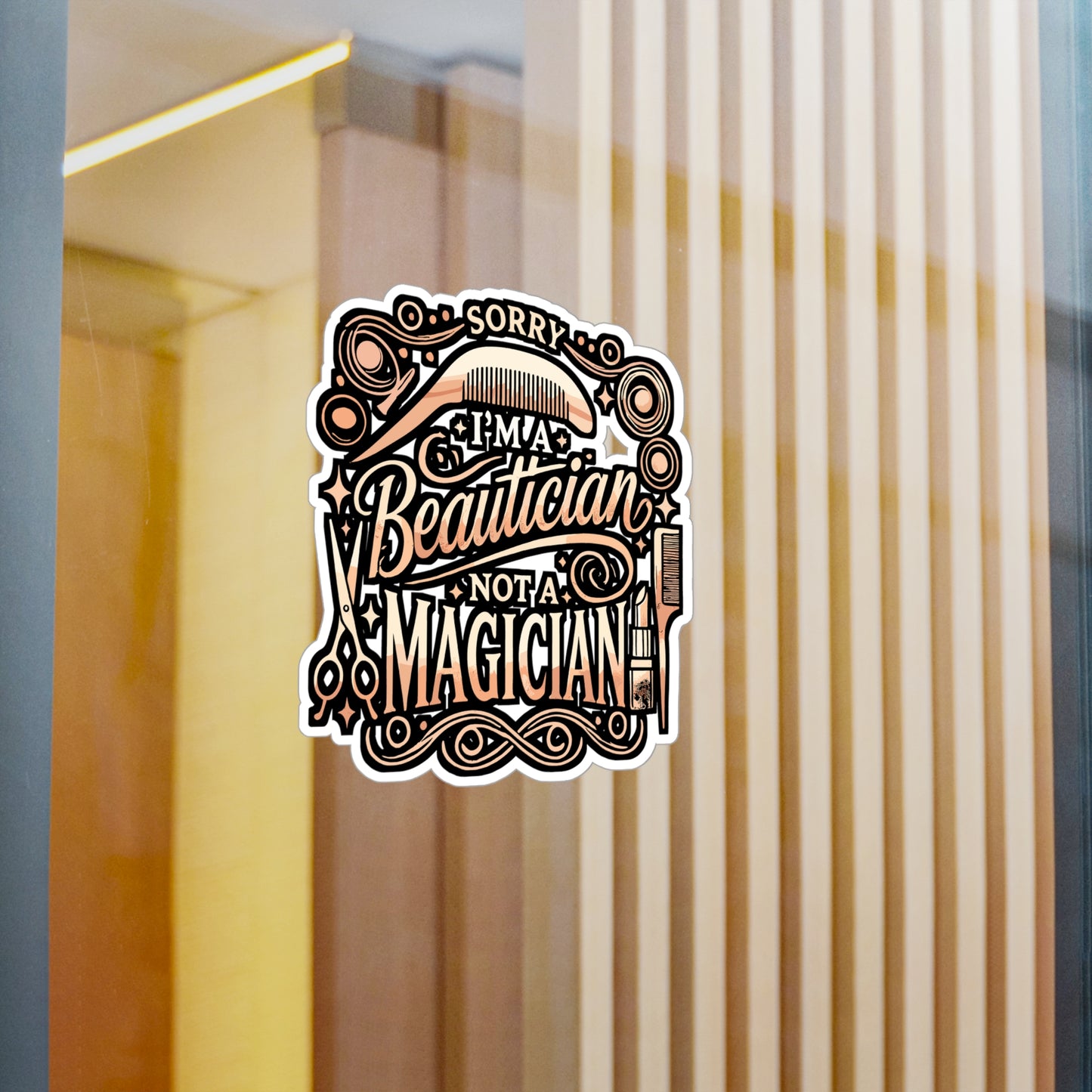 Sorry I'm A Beautician Not A Magician - Esthetician Sticker for Laptop Sticker. Water Bottle Sticker, Vinyl Dermatologist Decal - Esthetician Gift