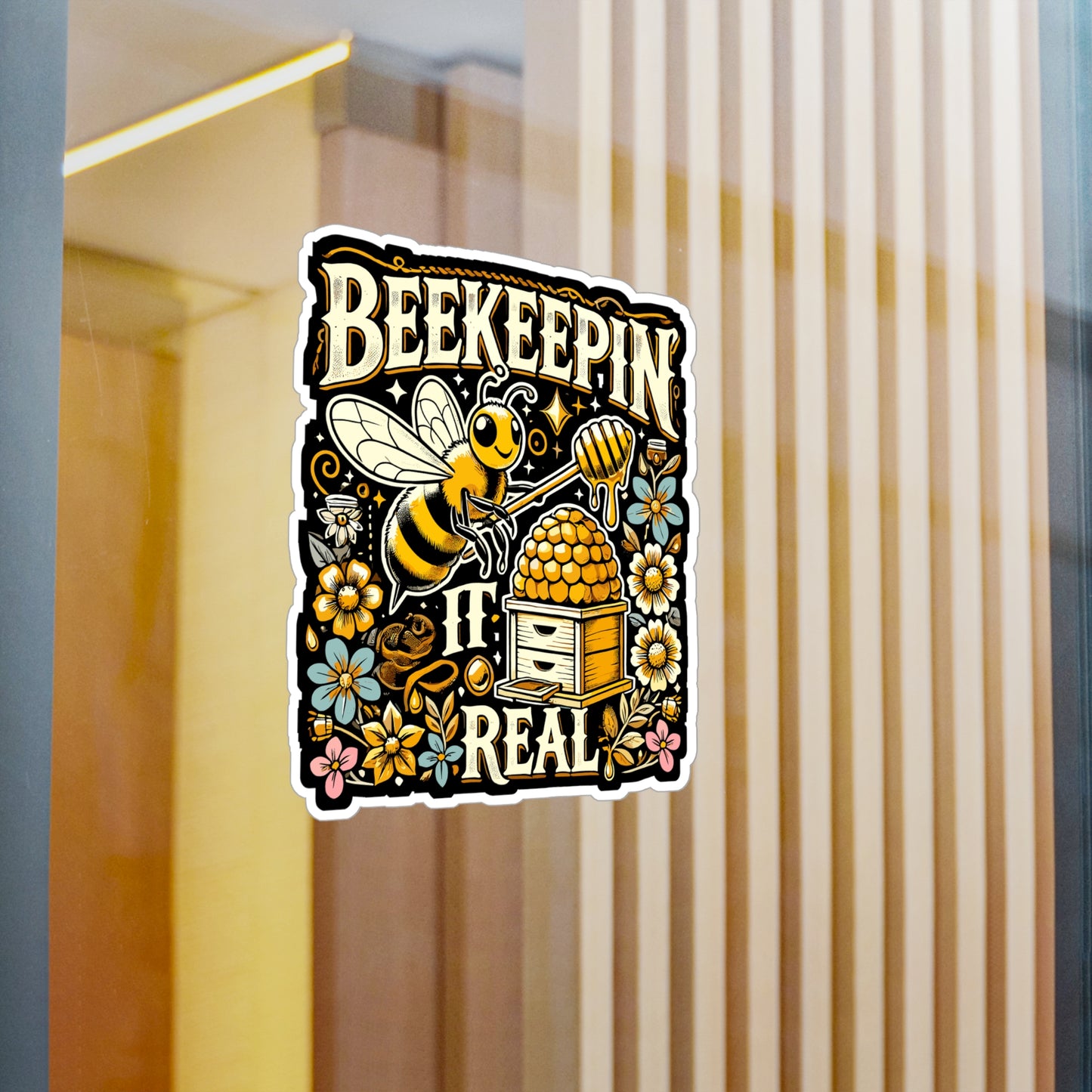 Beekeepin' It Real - Beekeeping Sticker for Laptop Sticker. Water Bottle Sticker, Vinyl Honeybee Decal - Beekeeping Gift