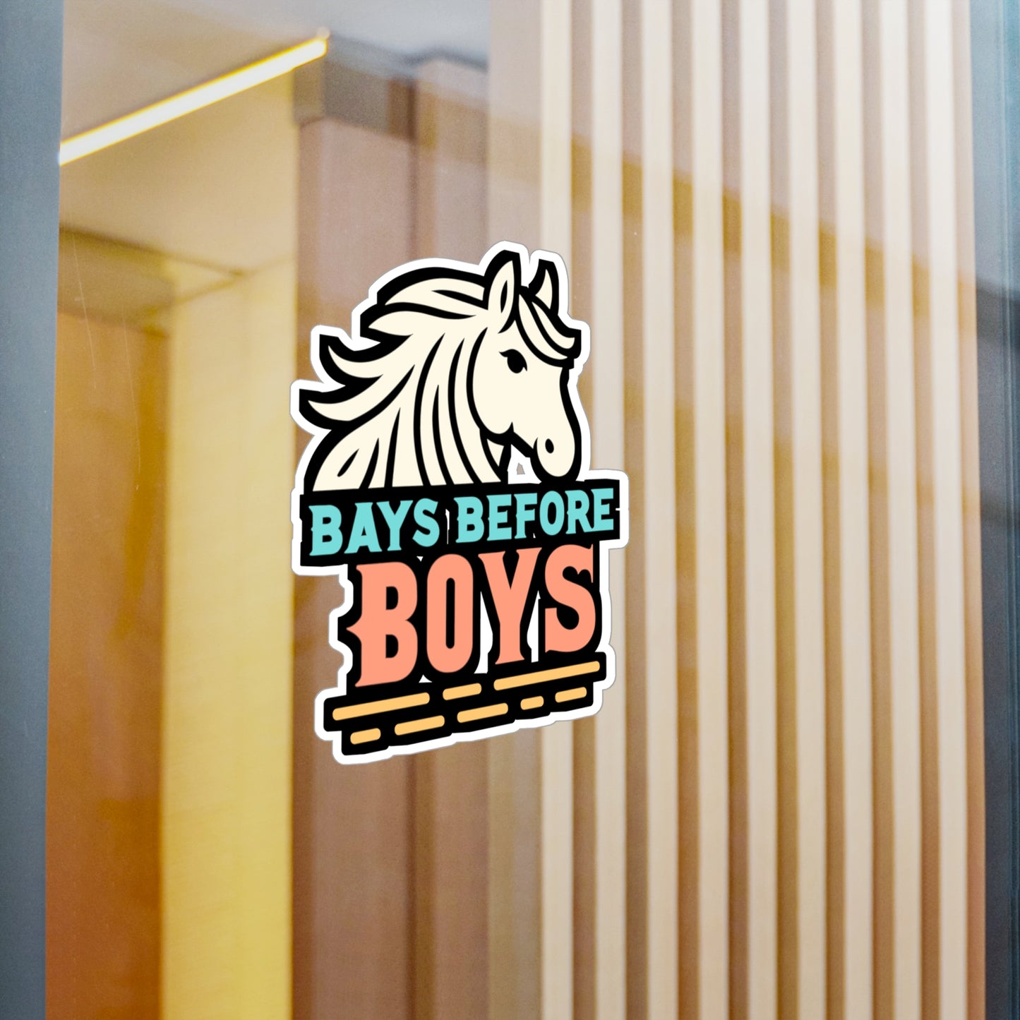 Bays Before Boys - Horse Sticker for Car Window Laptop Sticker. Water Bottle Sticker, Vinyl Pasture Decal, Neigh Sticker - Horse Gift