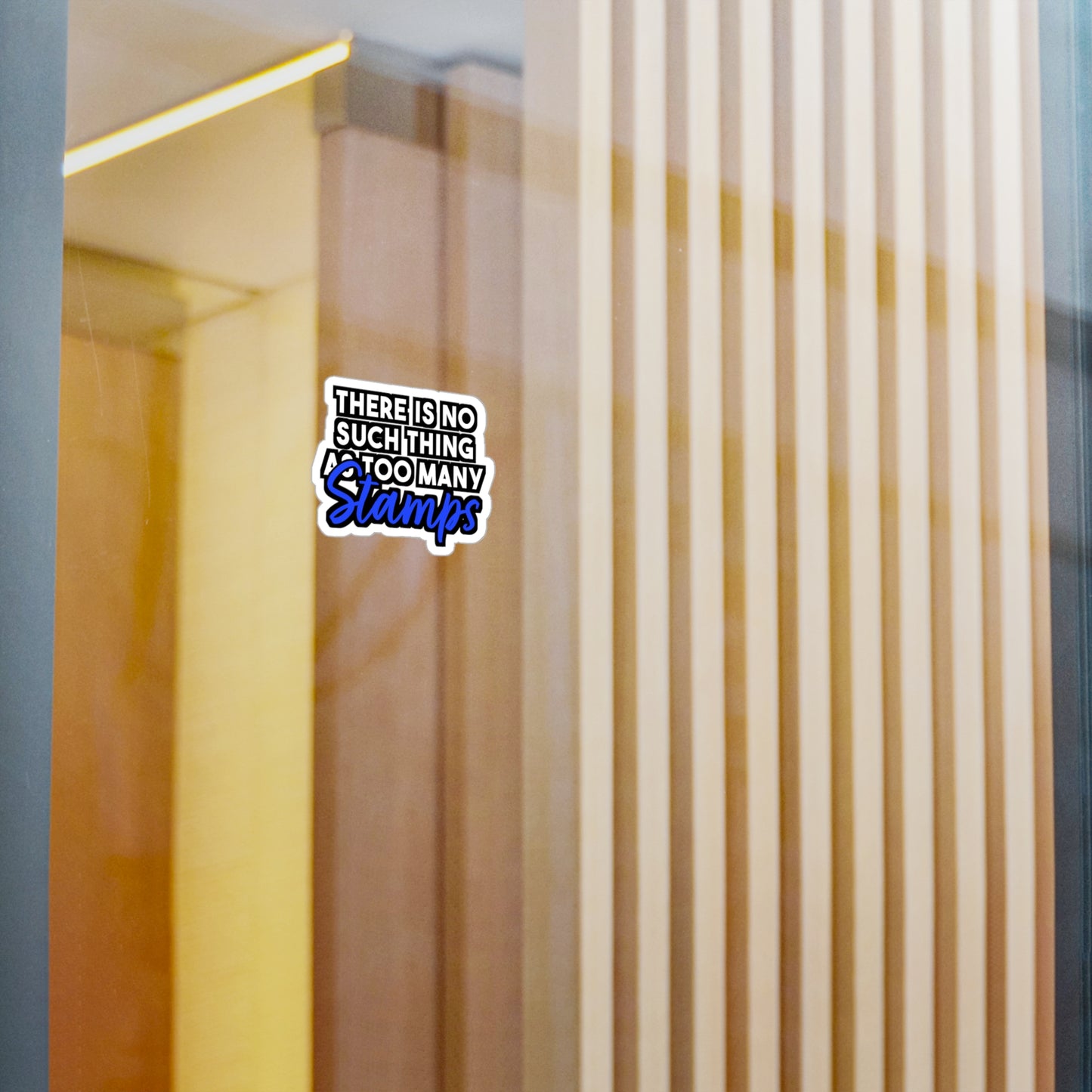 There is No Such Thing As Too Many Stamps | Stamp collector Sticker | Philatelist Decals | Stamp collector Gift