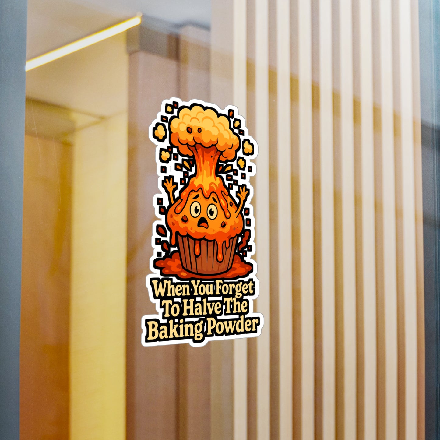 Volcano Sticker – Funny "When You Forget To Halve The Baking Powder" Decals for Laptops, Water Bottles – Muffin Eruption Baking, Waterproof Vinyl