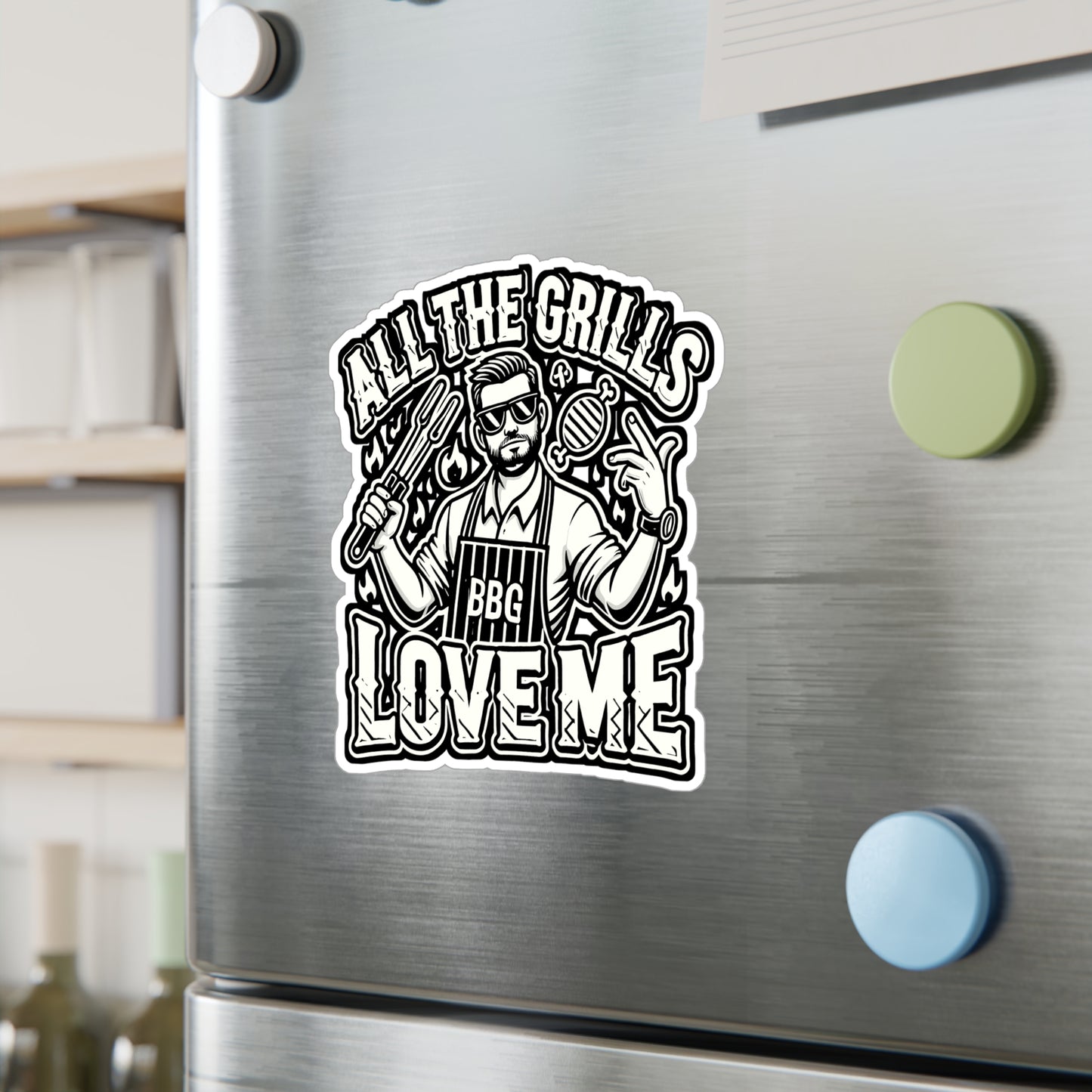 All The Grills Love Me – BBQ Vinyl Sticker for Car, Laptop & Water Bottle | Smoker Decal, Funny Grill Gift