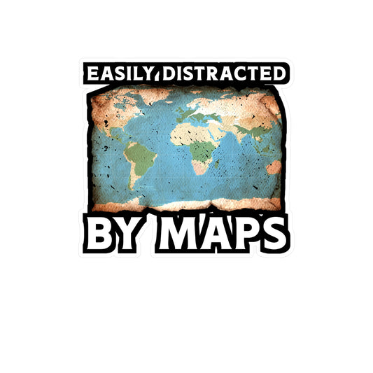 Easily Distracted By Maps | Geography Sticker | Geology Decals | Prehistoric Laptop Sticker | Geography Gift | Geology Gift