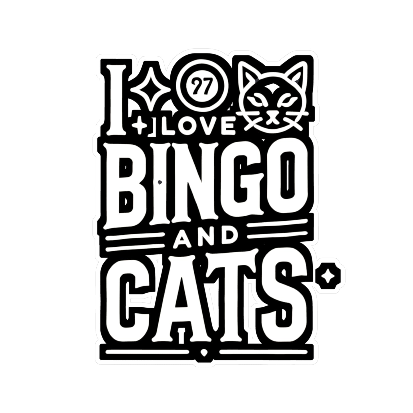I Love Bingo And Cats - Bingo Sticker for Car Window Laptop Sticker. Water Bottle Sticker, Vinyl Caller Decal, Balls Sticker - Bingo Gift