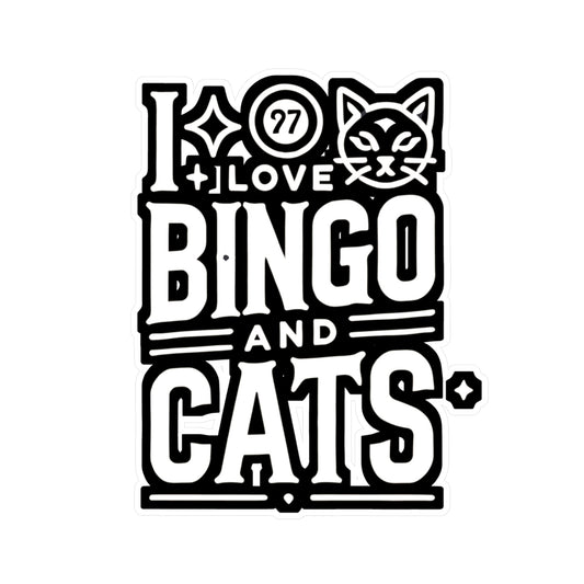 I Love Bingo And Cats - Bingo Sticker for Car Window Laptop Sticker. Water Bottle Sticker, Vinyl Caller Decal, Balls Sticker - Bingo Gift