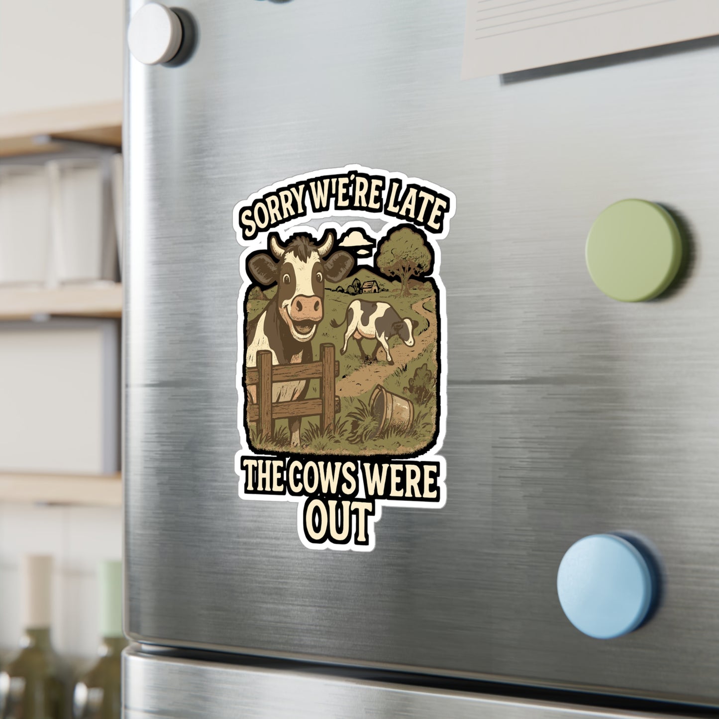Cow Sticker – Sorry We're Late The Cows Were Out Funny Decals for Laptop, Water Bottle, Waterproof Vinyl Heifer Calf Bull Gift