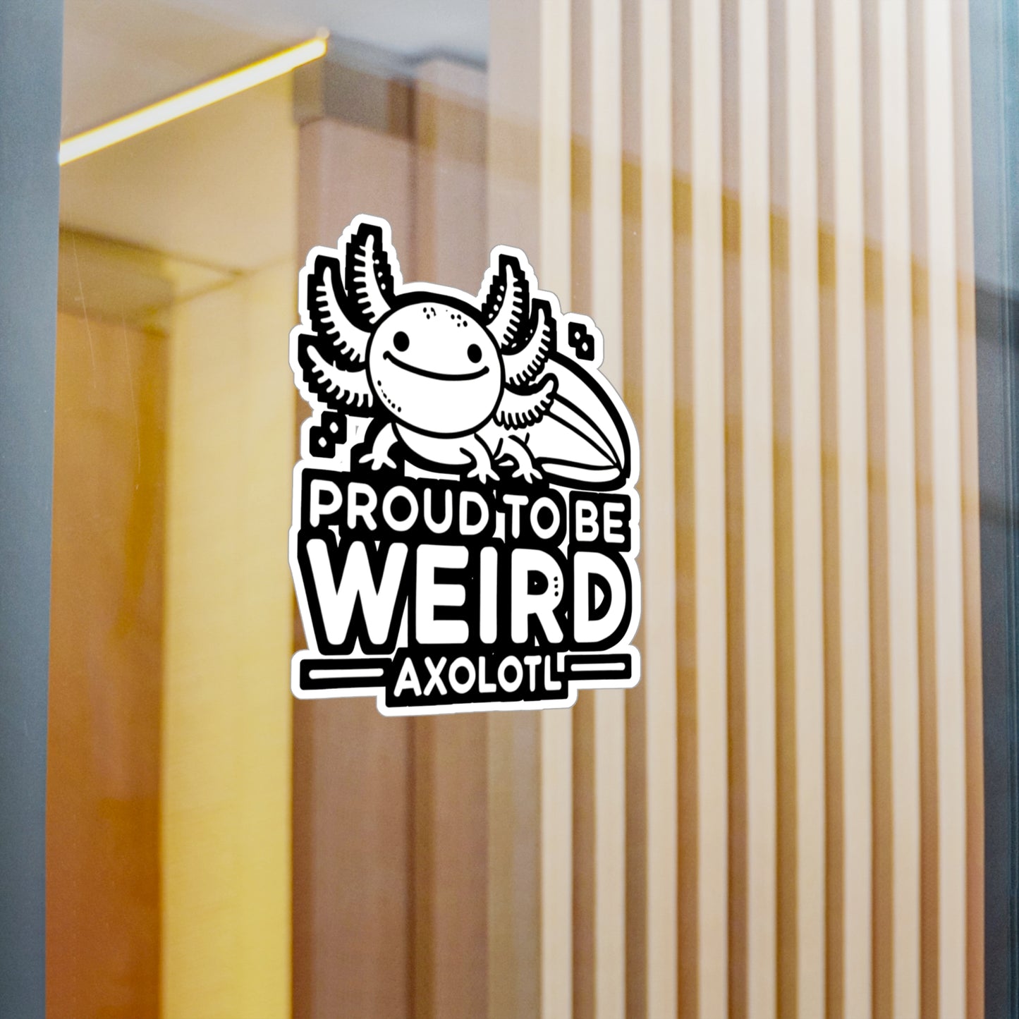 Proud To Be Weird Axolotl - Axolotl Sticker for Laptop Sticker. Water Bottle Sticker, Vinyl Salamander Decal - Axolotl Gift