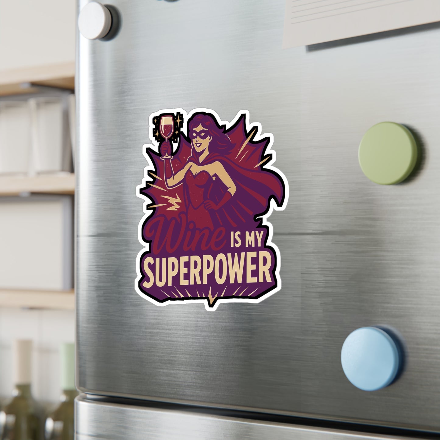 Wine Is My Superpower - Wine Sticker for Laptop, Water Bottle, Gifts for Drink Lovers, Fun Drinking Accessory