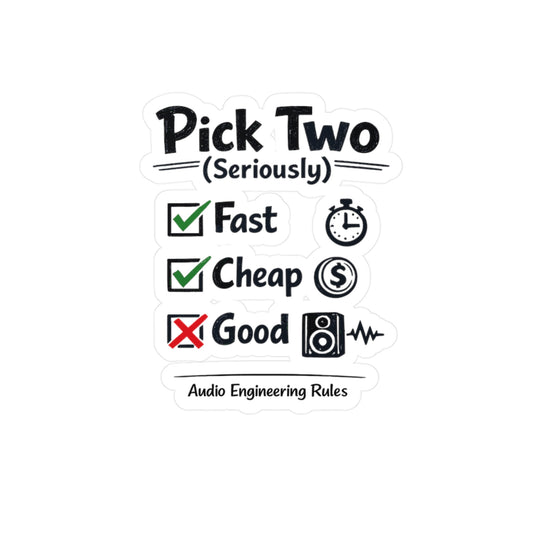 Audio Engineer Sticker Pick Two (Seriously) Funny Sound Engineer Decals Vinyl Waterproof for Laptop Water Bottle Audio Technician Monitor