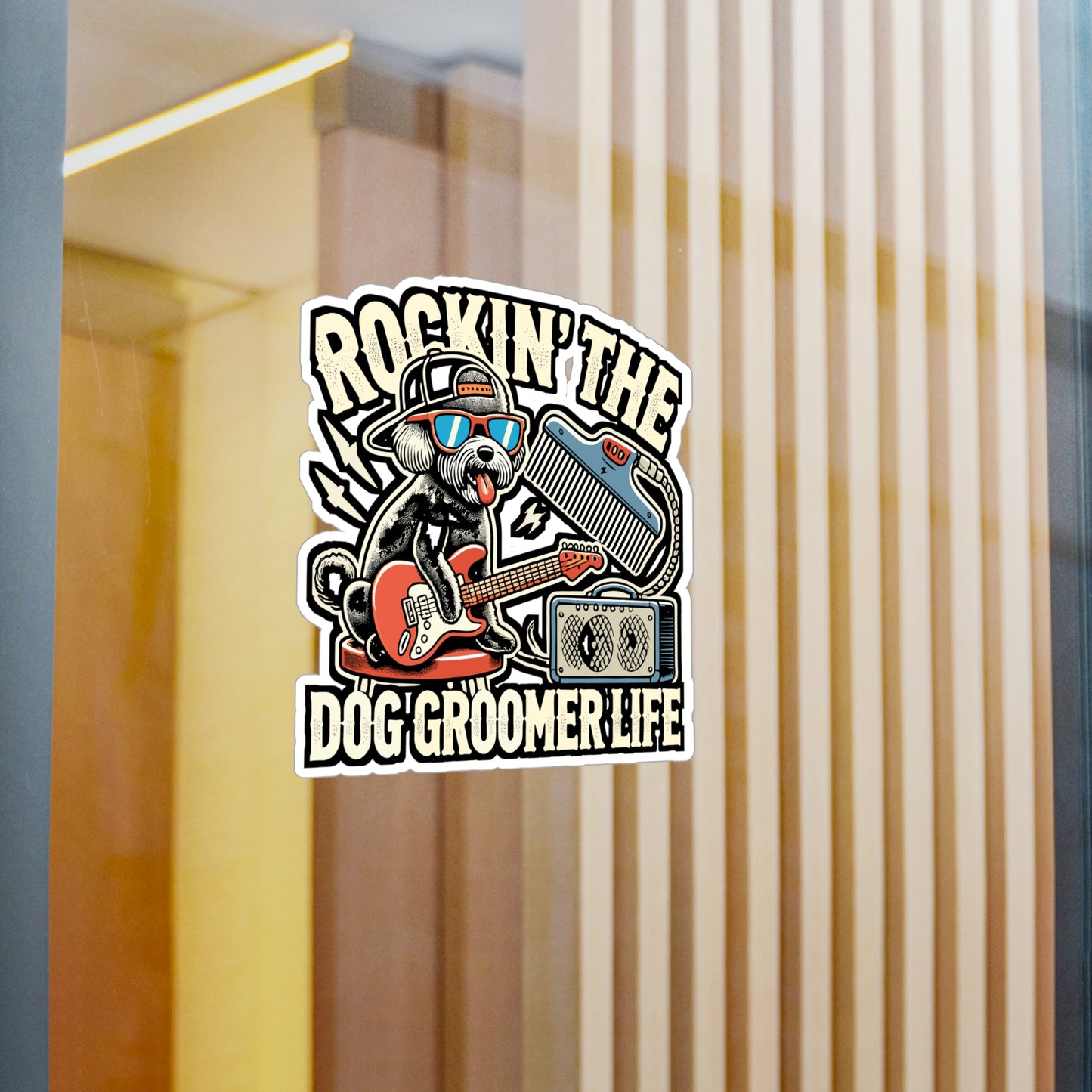 Rockin' The Dog Groomer Life - Dog groomer Sticker for Laptop Sticker. Water Bottle Sticker, Vinyl Coffee Decal - Dog groomer Gift