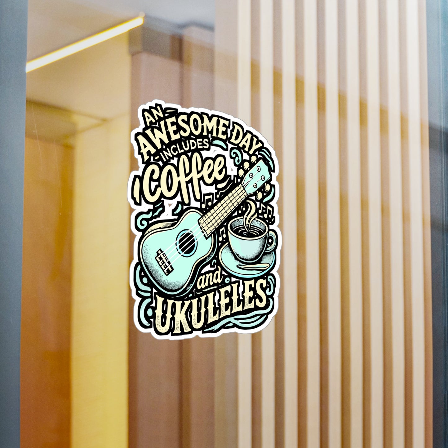 An Awesome Day Includes Coffee And Ukuleles – Vinyl Sticker for Laptop & Water Bottle | Coffee & Ukulele Gift for Musicians