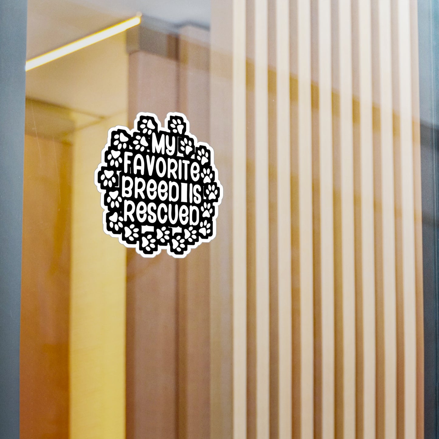 My Favorite Breed is Rescued - Animal-rescue Sticker for Wall, Laptop, Window, Truck, Car Animal-rescue Gift Vinyl Foster Decal Sticker