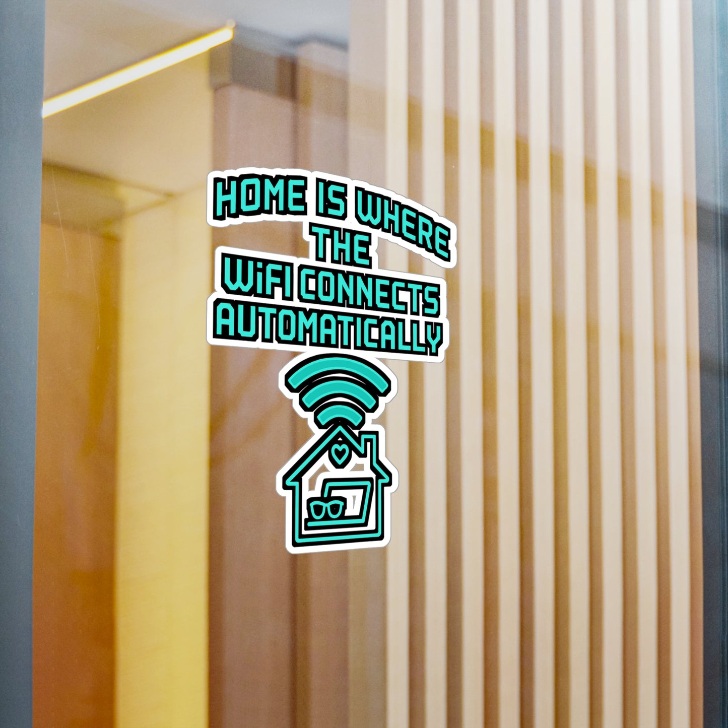 Nerd Sticker - Home Is Where The Wifi Connects Automatically Decals for Laptop, Water Bottle | Geek Internet Vinyl, Waterproof