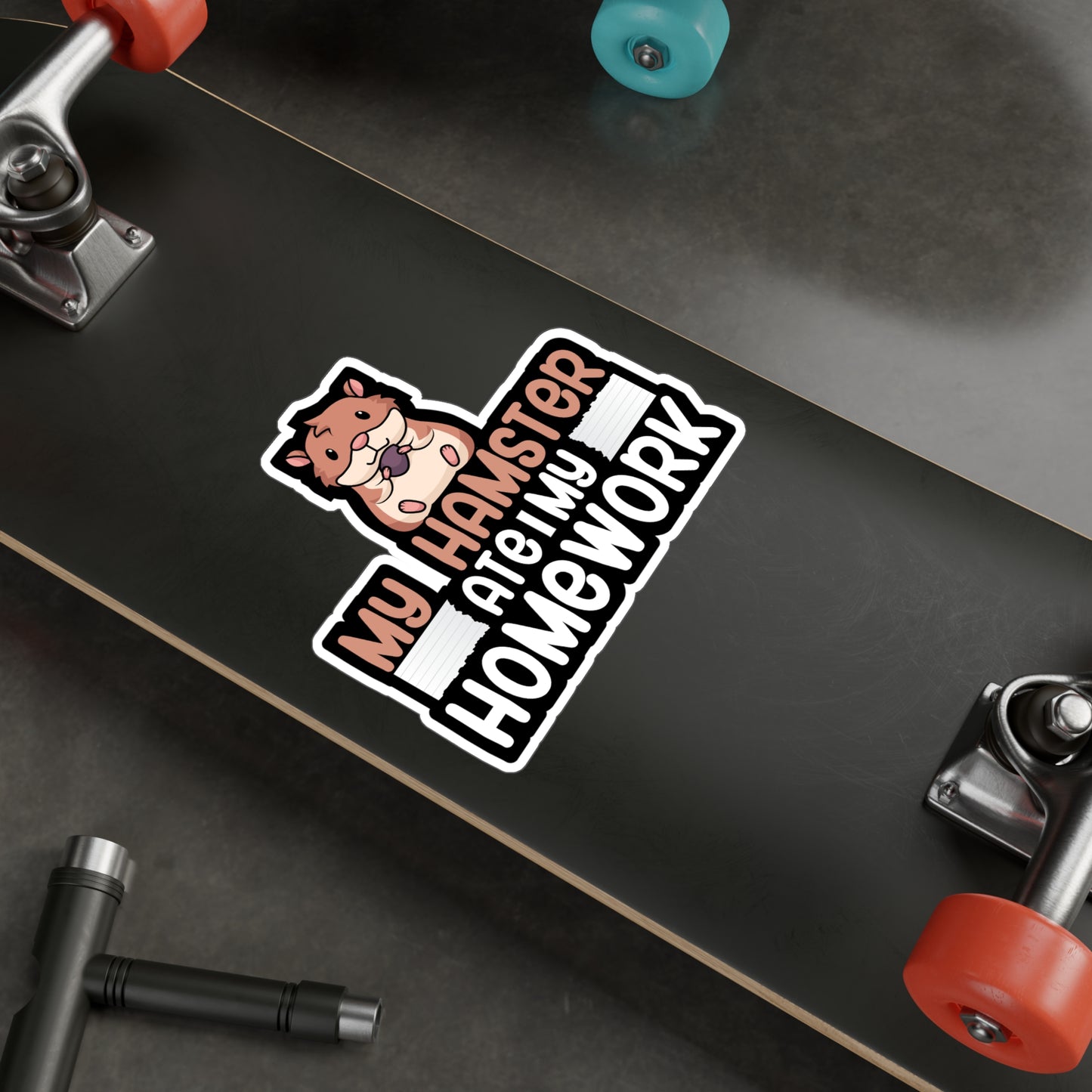 My hamster ate my homework - Hamster Sticker for Wall, Laptop, Window, Truck, Car Hamster Gift Vinyl Hamster gift Decal Sticker