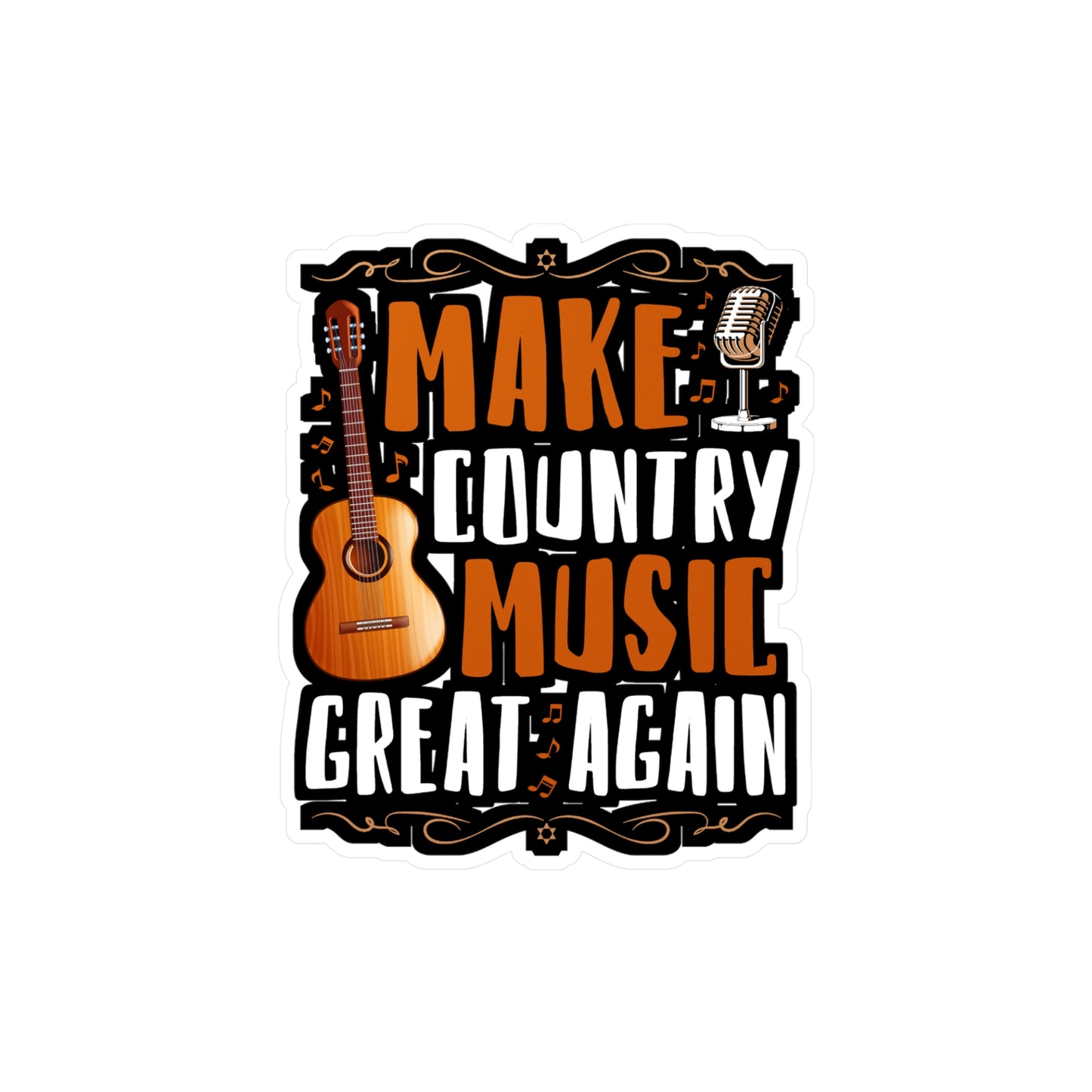 Make Country Music Great Again - Country Sticker for Laptop Sticker. Water Bottle Sticker, Vinyl Country music Decal - Country Gift