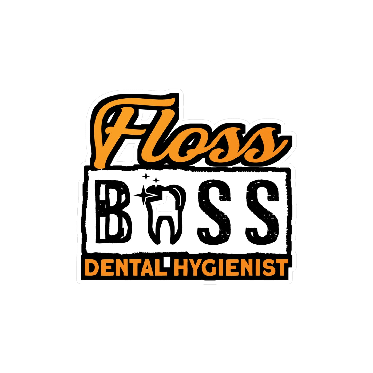 Floss Boss - Dentist Sticker for Car Window Laptop Sticker. Water Bottle Sticker, Vinyl Teeth Decal, Tooth Sticker - Dentist Gift