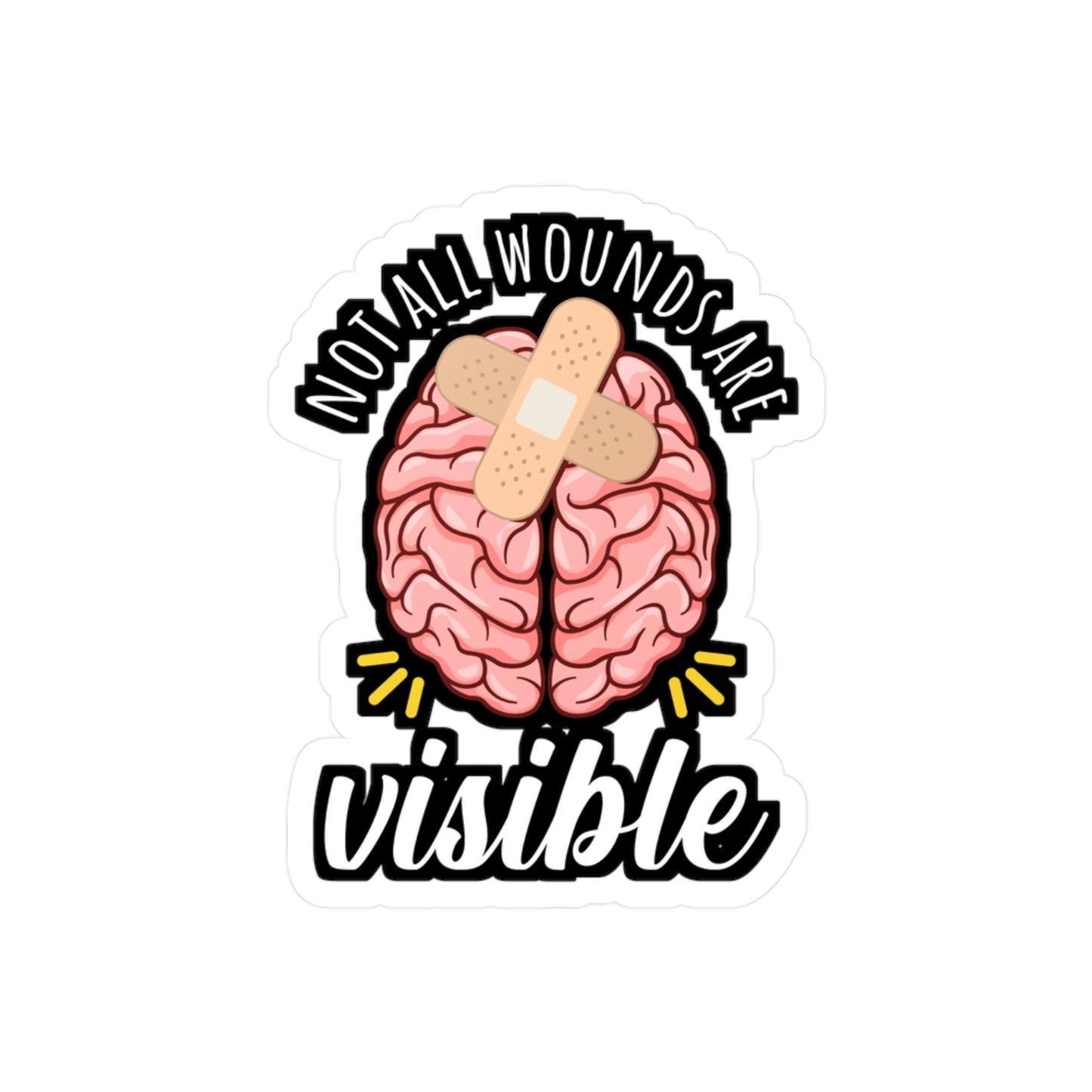 Not All Wounds Are Visible - Brain-surgery Sticker for Laptop Sticker. Water Bottle Sticker, Vinyl Skull Decal - Brain-surgery Gift