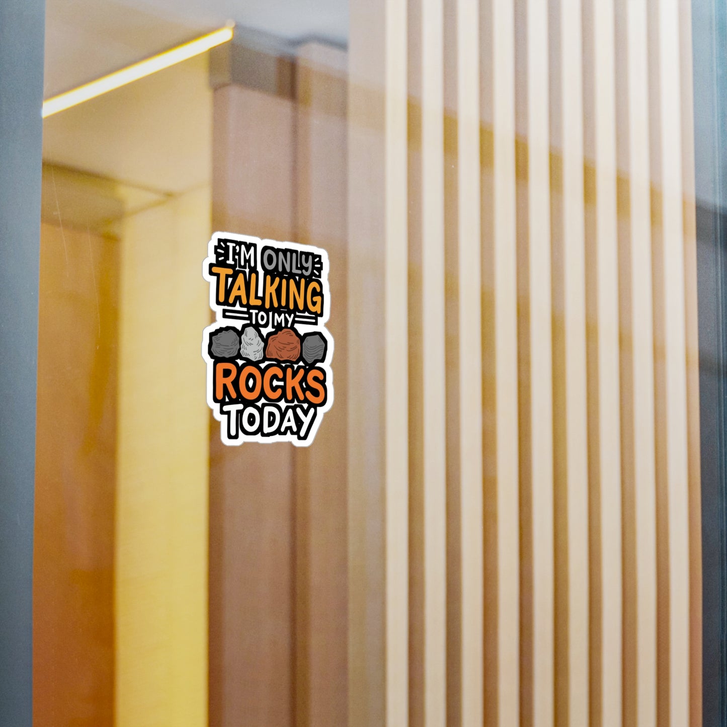 I'm Only Talking To My Rocks Today - Geology Sticker for Laptop Sticker. Water Bottle Sticker, Vinyl Agate Decal - Geology Gift