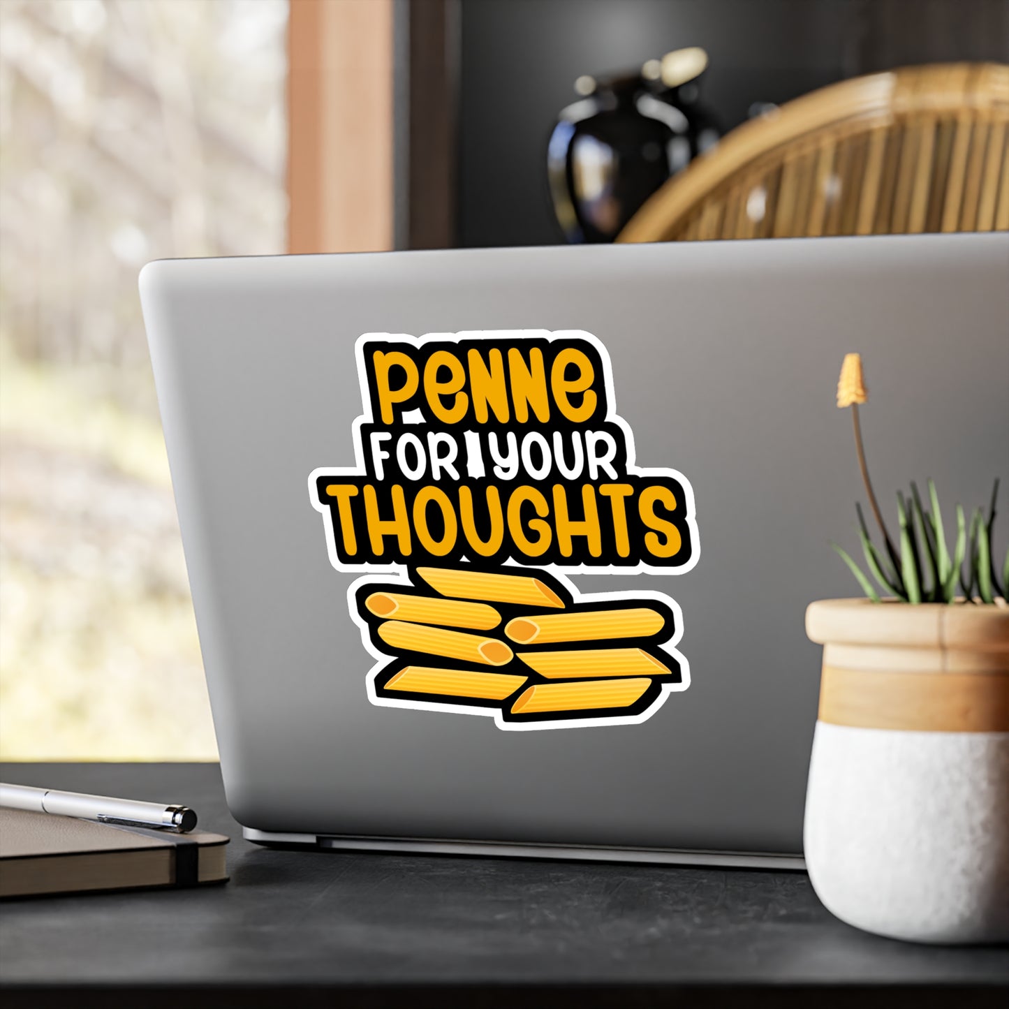 Penne for your thoughts - Gift Sticker for Wall, Laptop, Window, Truck, Car Gift Gift Vinyl Chef Decal Sticker