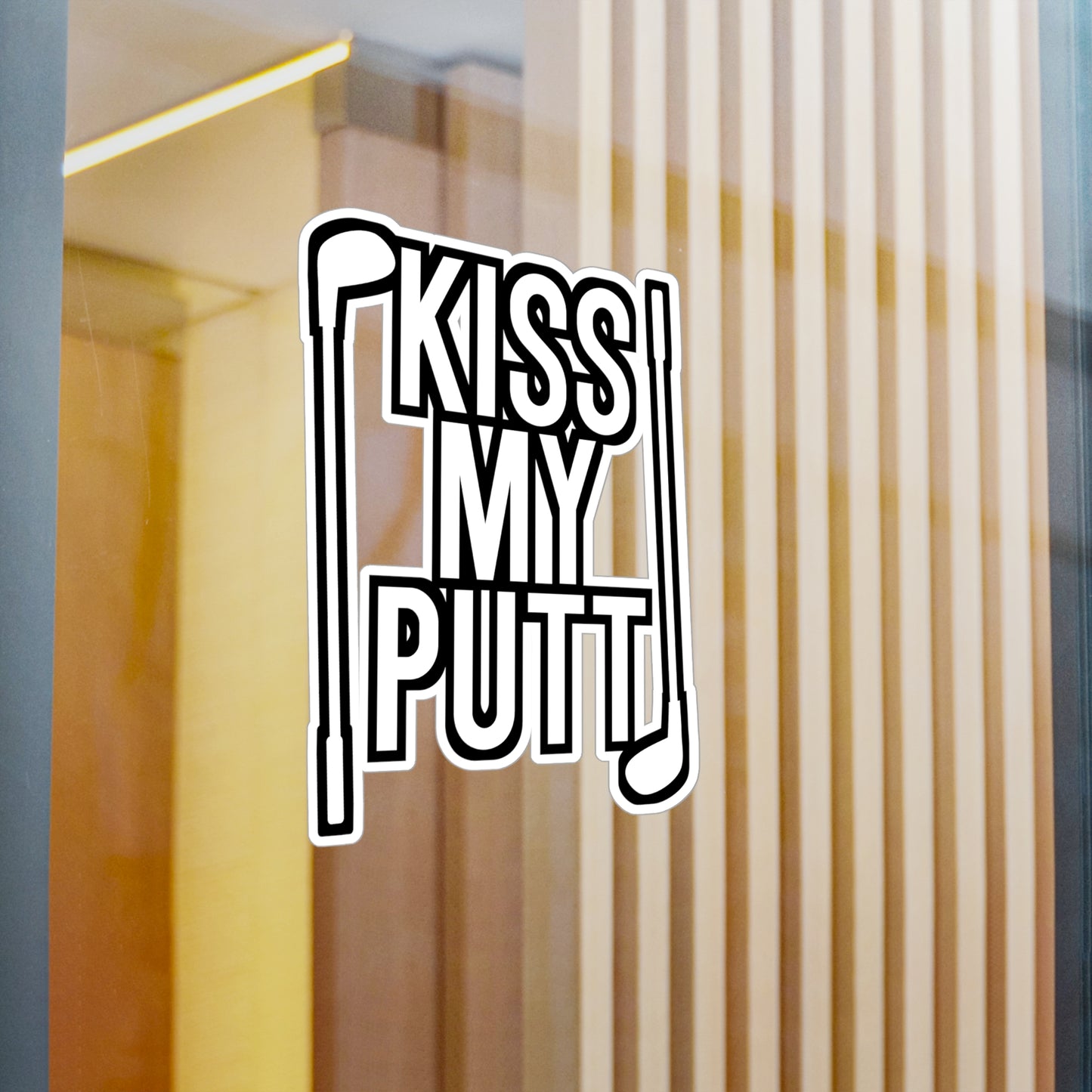 Kiss My Putt - Golf Sticker for Wall, Laptop, Window, Truck, Car Golf Gift Vinyl Golfing Decal Sticker