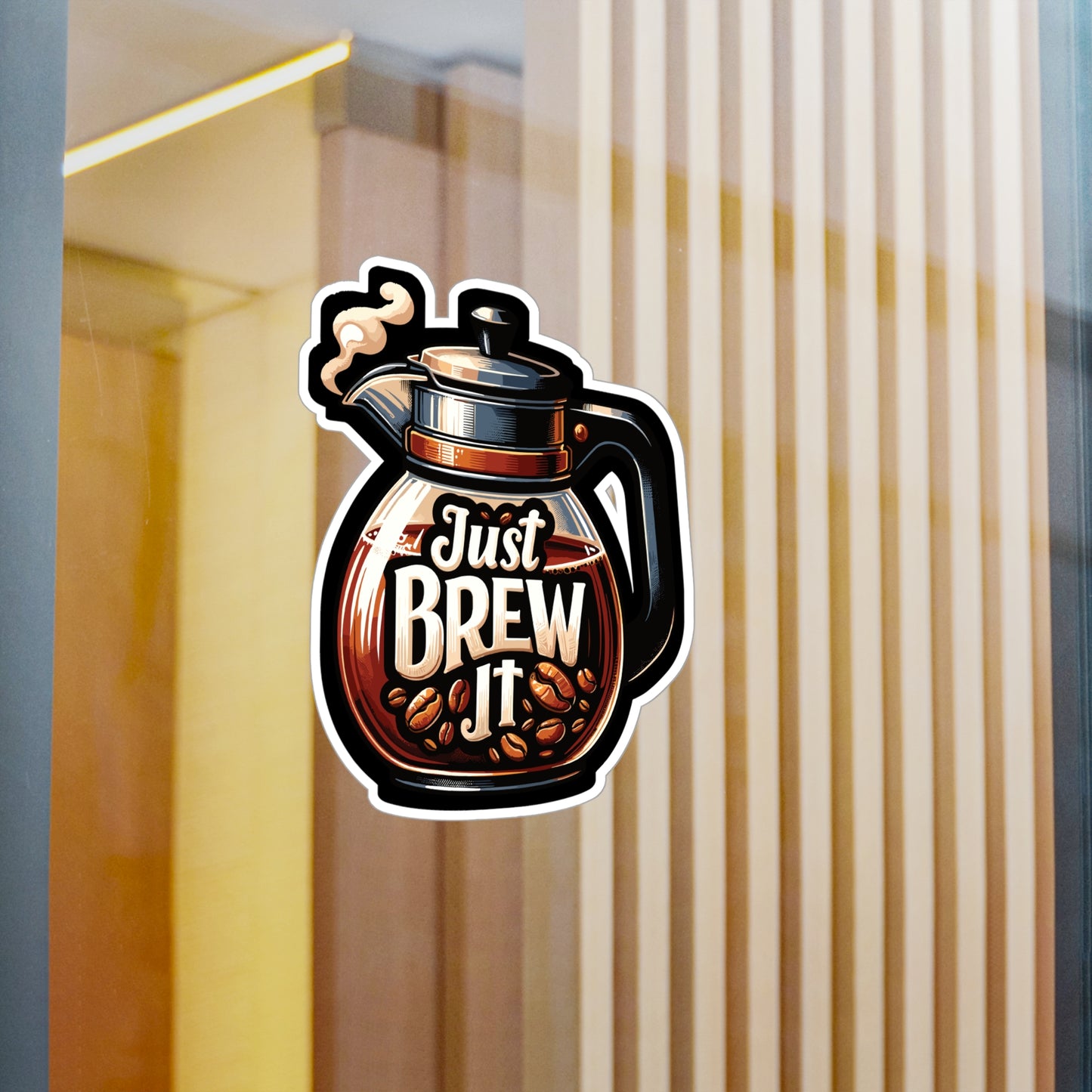 Just Brew It  - Coffee Sticker for Car Window Laptop Sticker. Water Bottle Sticker, Vinyl Brew Decal, Caffeine Sticker - Coffee Gift