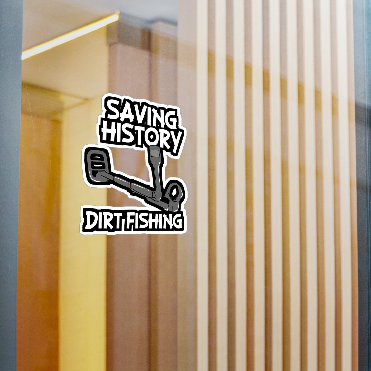 Saving History Dirt Fishing - Geocaching Sticker for Laptop Sticker. Water Bottle Sticker, Vinyl Geocacher Decal - Geocaching Gift