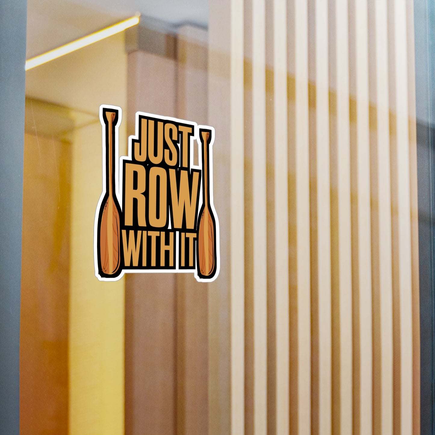 Just Row With It Rowing - Rowing Sticker for Laptop Sticker. Water Bottle Sticker, Vinyl Coxswain Decal - Rowing Gift