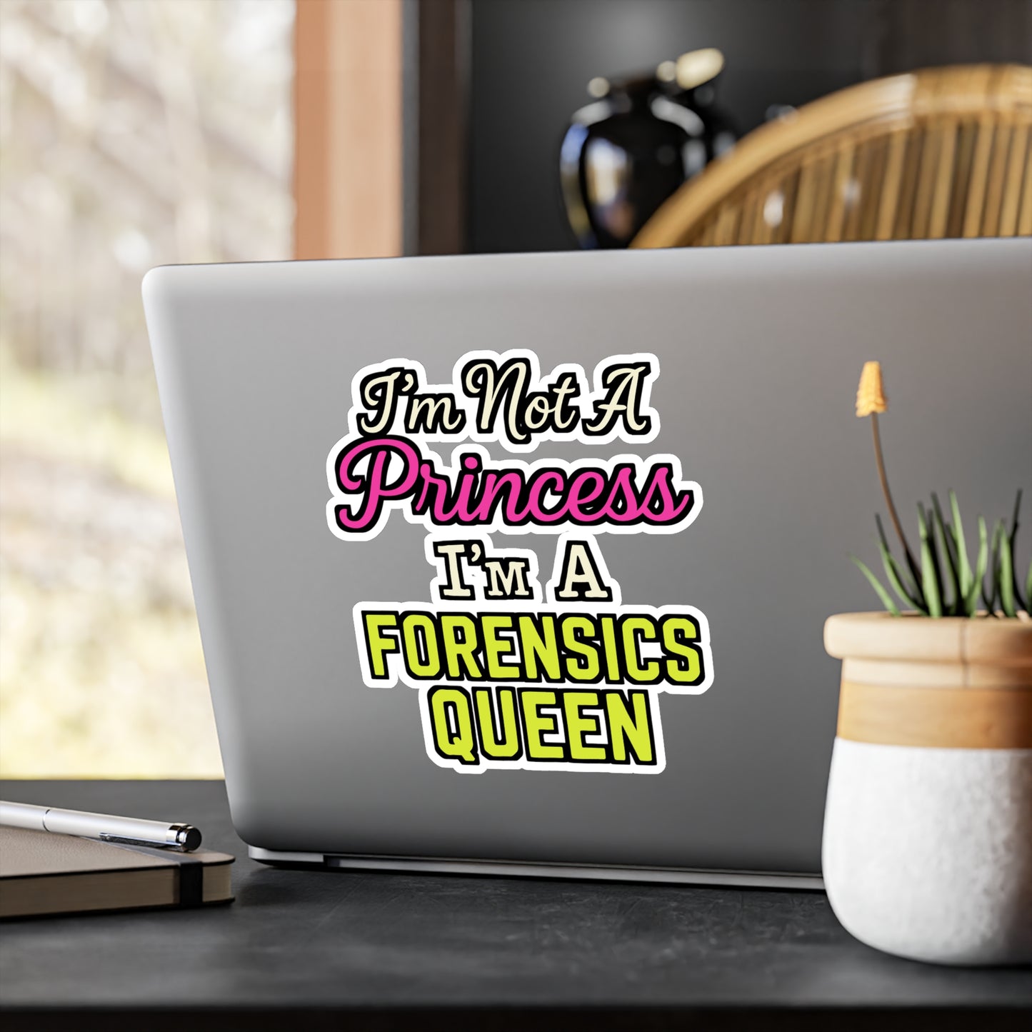 I'm Not A Princess I'm A Forensics Queen – Forensic Science Vinyl Sticker for Laptop or Water Bottle | Crime Scene Gift for Women