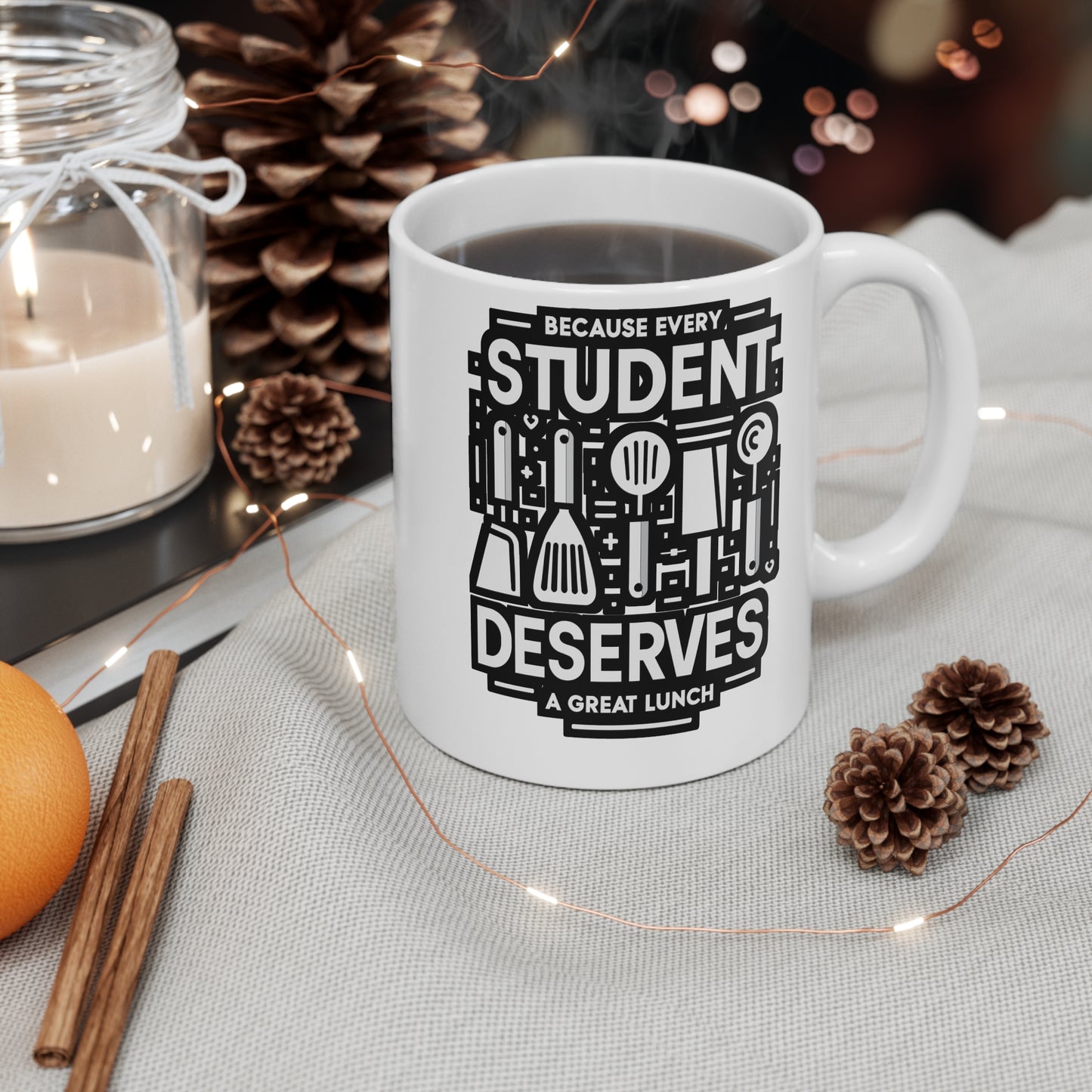 Because every student deserves a great lunch - Lunch lady Mug for Coffee 11oz. Lunch lady Cup, White ceramic, Lunch Mug - Lunch lady Gift