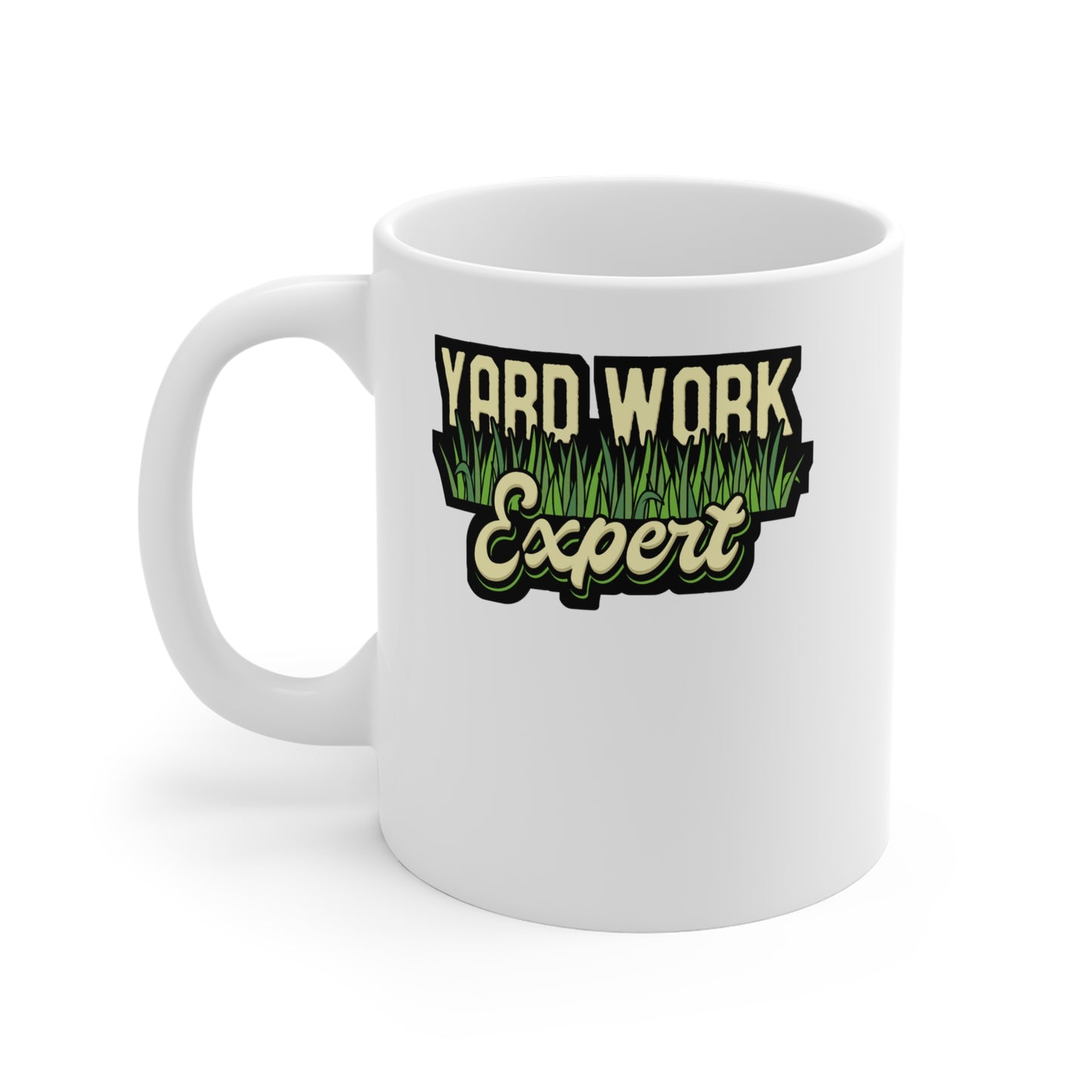 Yard Work Expert Lawn Mower - Lawn-mower Mug for Coffee 11oz. Lawn-mower Cup, White ceramic, Lawn-care Mug - Lawn-mower Gift