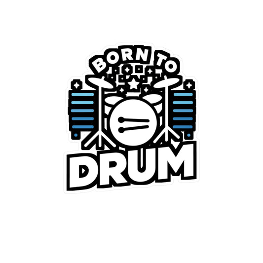 Born to drum  - Audio-engineer Sticker for Laptop Sticker. Water Bottle Sticker, Vinyl Monitor Decal - Audio-engineer Gift