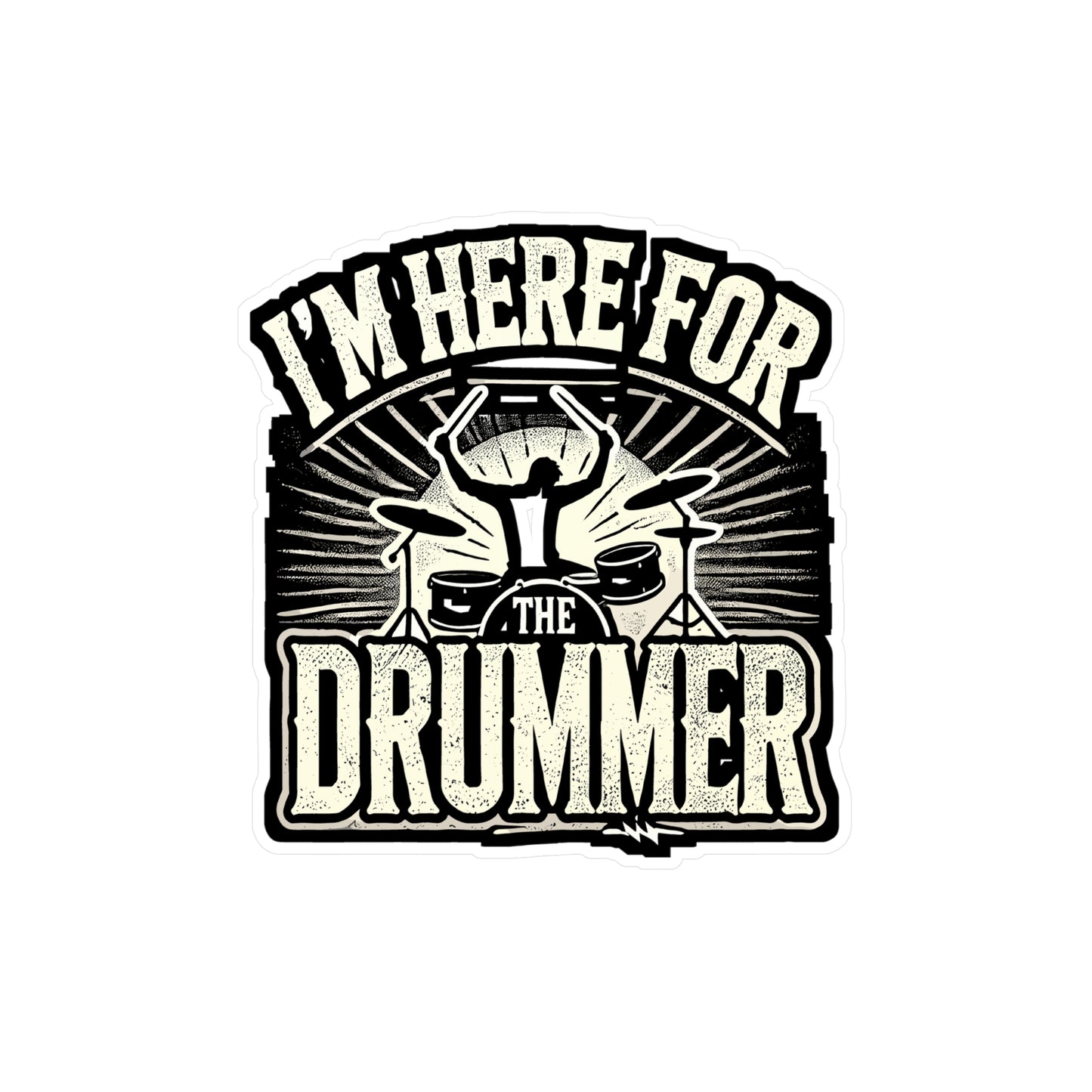 I'm Here For The Drummer - Drummer Sticker for Laptop Sticker. Water Bottle Sticker, Vinyl Drumming Decal - Drummer Gift