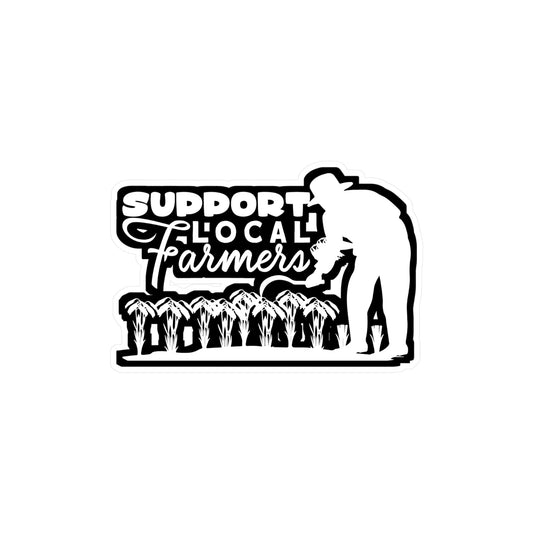 Support Local Farmers - Farmer Sticker for Car Window Laptop Sticker. Water Bottle Sticker, Vinyl Farm Decal, Farming Sticker - Farmer Gift
