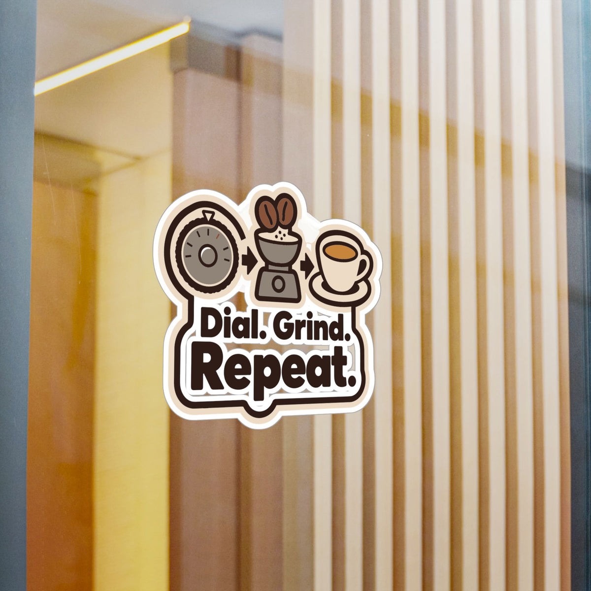 Espresso Sticker - Dial. Grind. Repeat. Coffee Decals for Your Grinder or Digital Scale