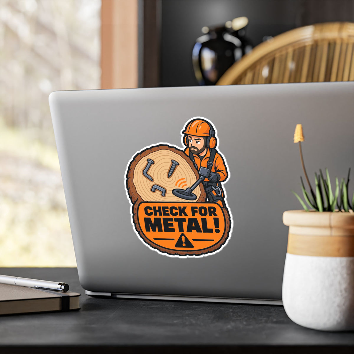 Tree Sticker "Check for Metal!" – Funny Tree Worker and Branch Manager Decals for Laptop or Water Bottle
