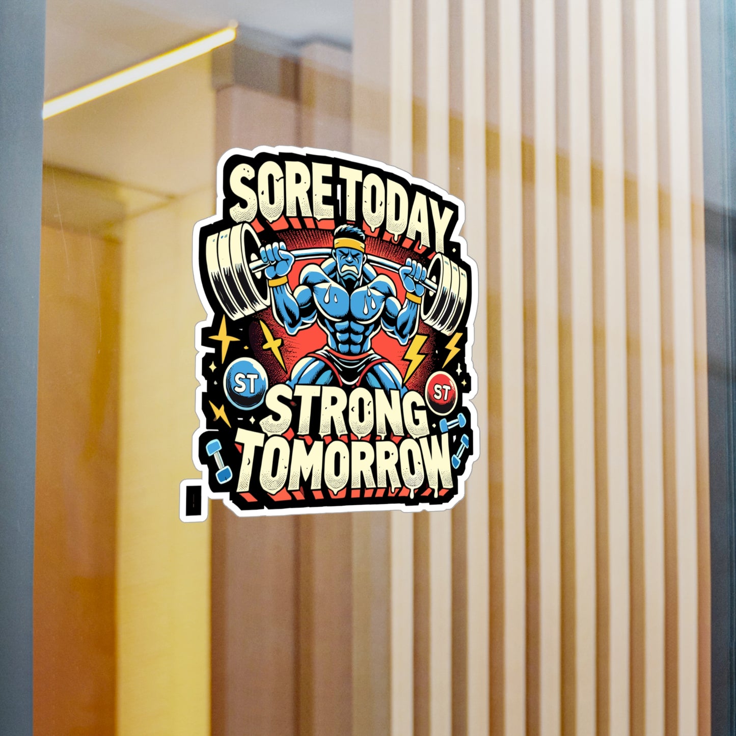 Sore Today, Strong Tomorrow - Fitness Sticker for Laptop Sticker. Water Bottle Sticker, Vinyl Workout Decal - Fitness Gift