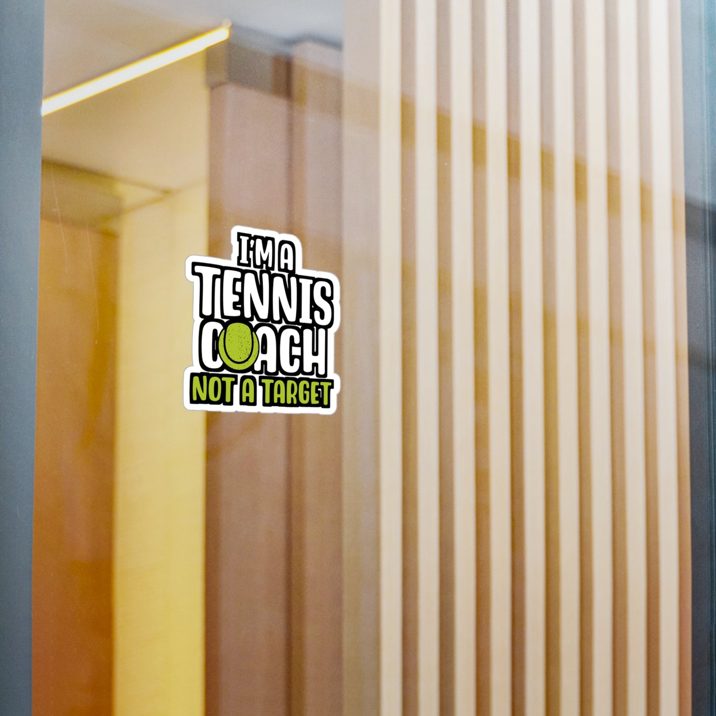 I'm A Tennis Coach Not A Target - Tennis Sticker for Wall, Laptop, Window, Truck, Car Tennis Gift Vinyl Love Decal Sticker