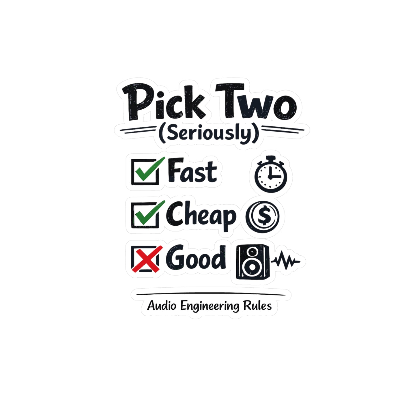 Audio Engineer Sticker Pick Two (Seriously) Funny Sound Engineer Decals Vinyl Waterproof for Laptop Water Bottle Audio Technician Monitor