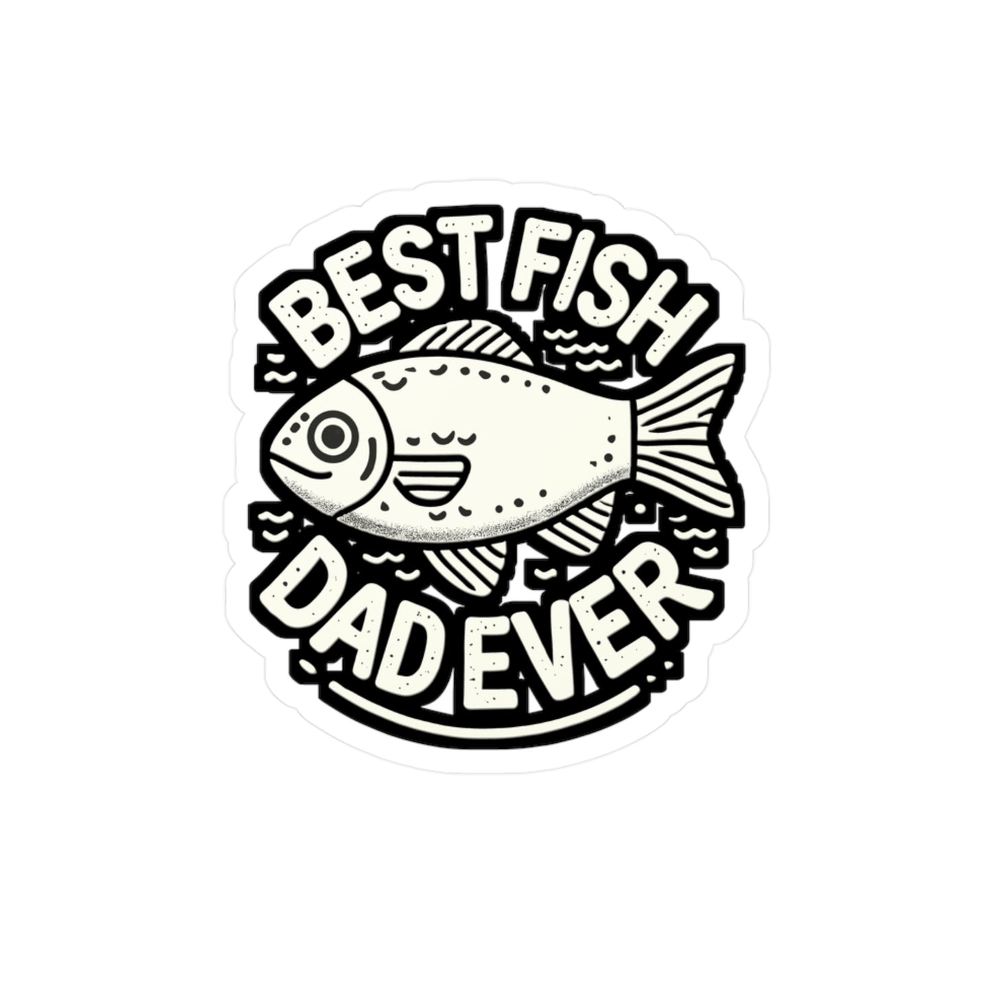 Best Fish Dad Ever - Aquarist Sticker for Car Laptop Sticker. Water Bottle Sticker, Vinyl Aquarium Decal - Aquarist Gift