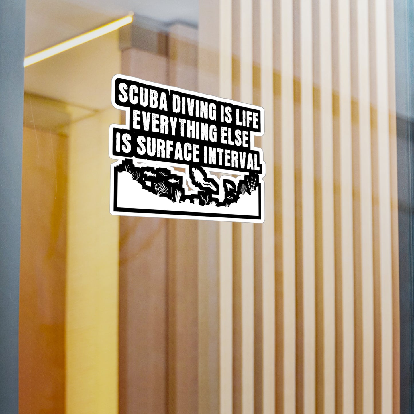 Scuba Diving is Life Everything Else Is Surface Interval - Diver Sticker for Laptop Sticker. Water Bottle Sticker, Vinyl Scuba-diving Decal - Diver Gift