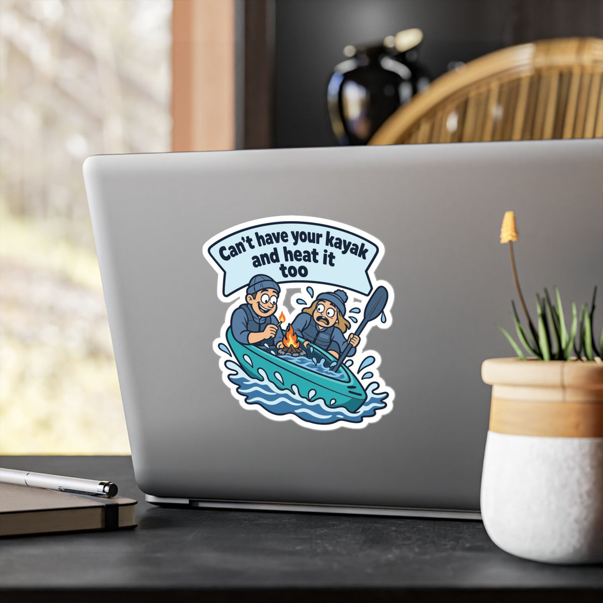 Kayak Sticker - Can’t Have Your Kayak and Heat It Too - Funny Kayaking and Rowing Decals for a Kayaker’s Laptop or Water Bottle