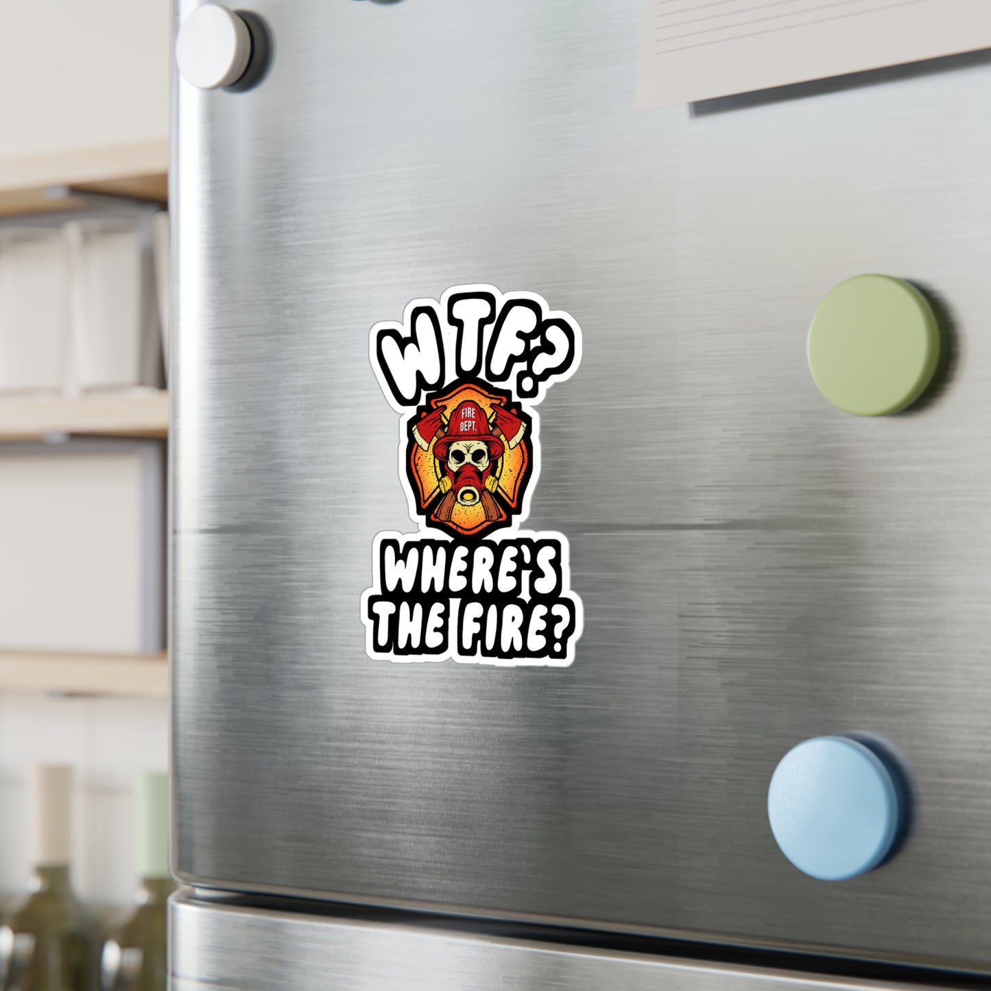 WTF Where's the Firefighter | Firefighter Sticker | Fire department Decals | Firefighter Gift